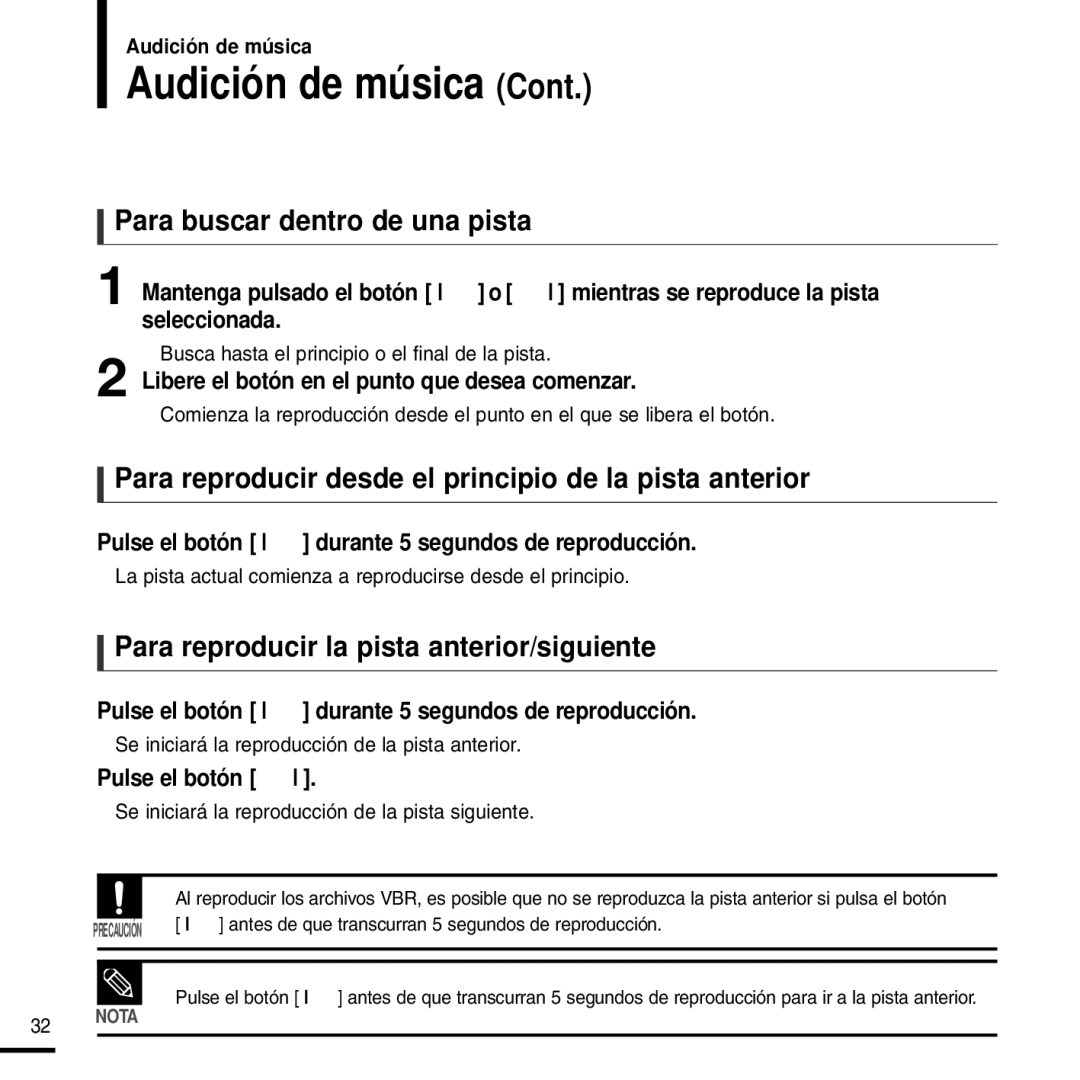 Samsung YP-F2RXB/ELS manual Para buscar dentro de una pista, Para reproducir desde el principio de la pista anterior 