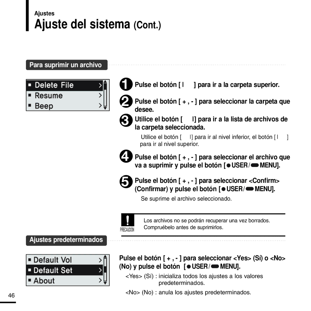 Samsung YP-F2RZW/XET Ajuste del sistema, Pulse el botón + , para seleccionar Confirm, Se suprime el archivo seleccionado 