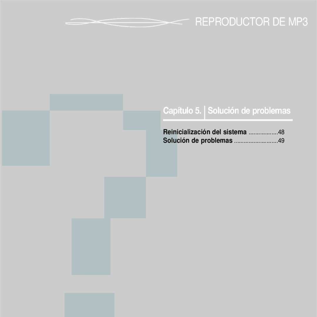 Samsung YP-F2RXB/ELS, YP-F2RZW/ELS, YP-F2RZW/XET manual Capítulo 5. Solución de problemas, Reinicialización del sistema 