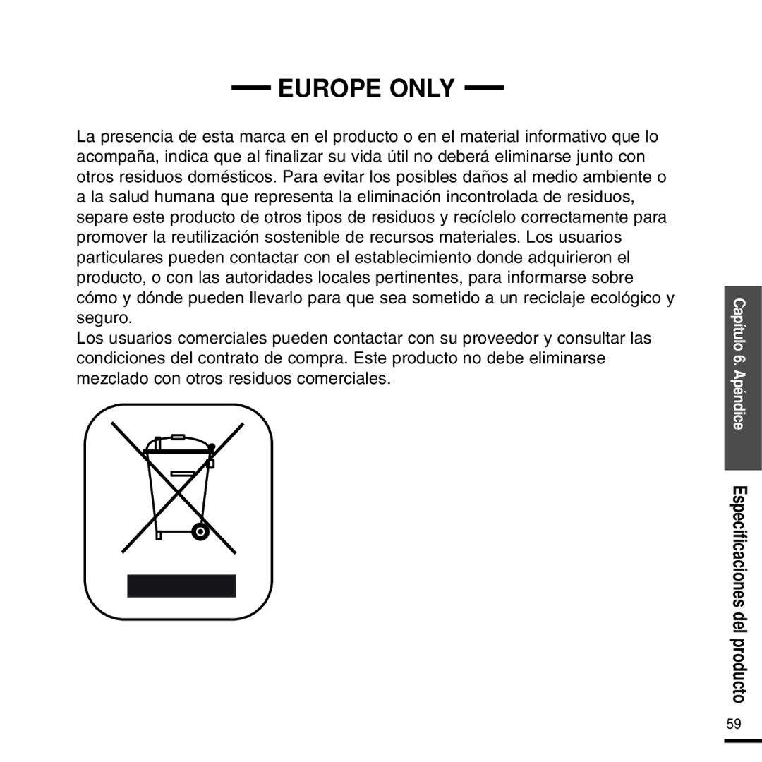 Samsung YP-F2RXB/ELS, YP-F2RZW/ELS, YP-F2RZW/XET manual Europe only, Capítulo 6. Apéndice Especificaciones del producto 