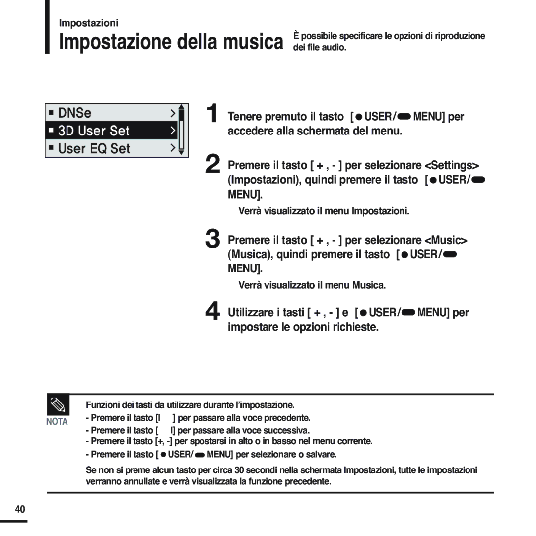 Samsung YP-F2XB/ELS, YP-F2RQB/XET manual Verrà visualizzato il menu Impostazioni, Verrà visualizzato il menu Musica 