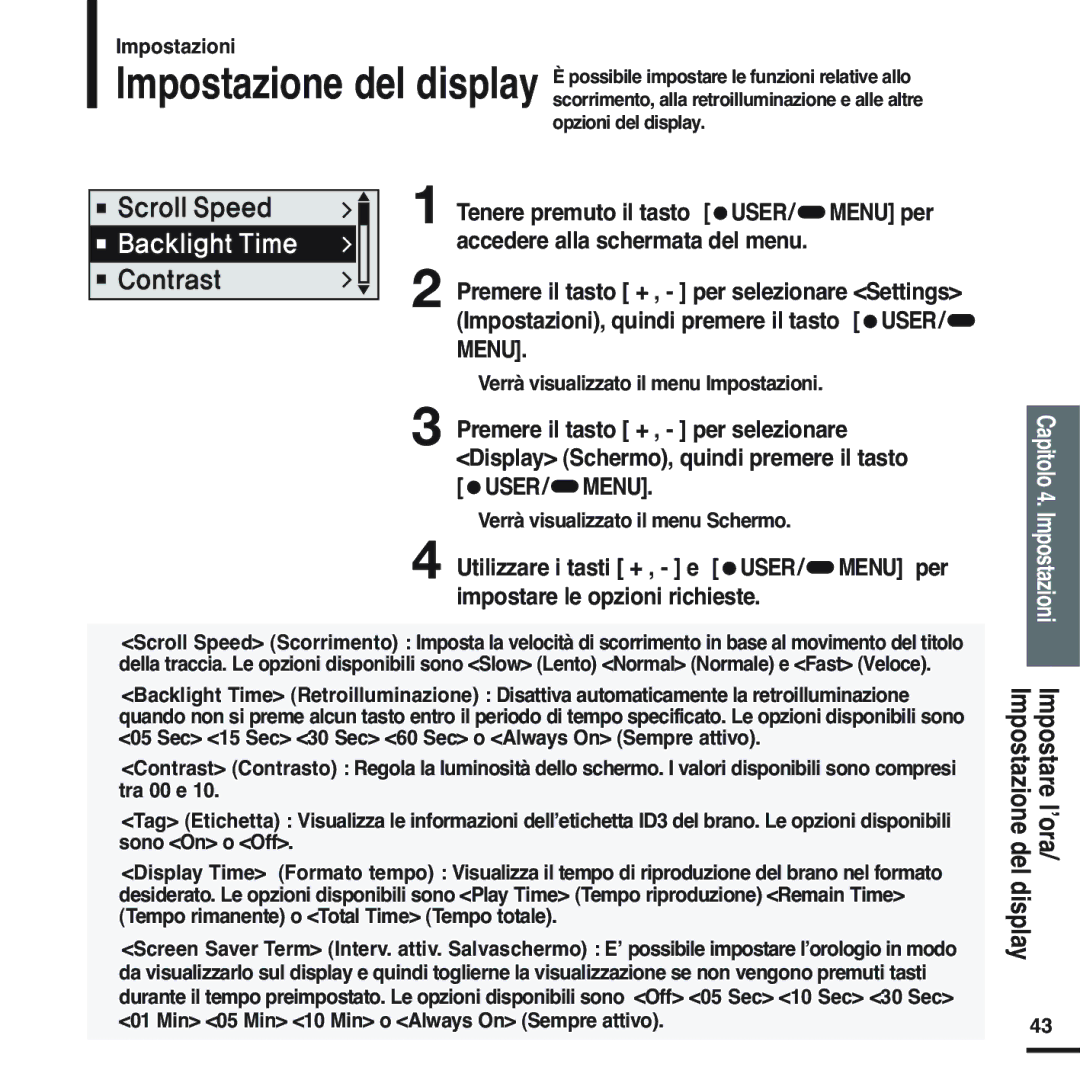 Samsung YP-F2RXB/ELS, YP-F2XB/ELS manual Impostare l’ora, Display, Verrà visualizzato il menu Schermo, Impostazione del 