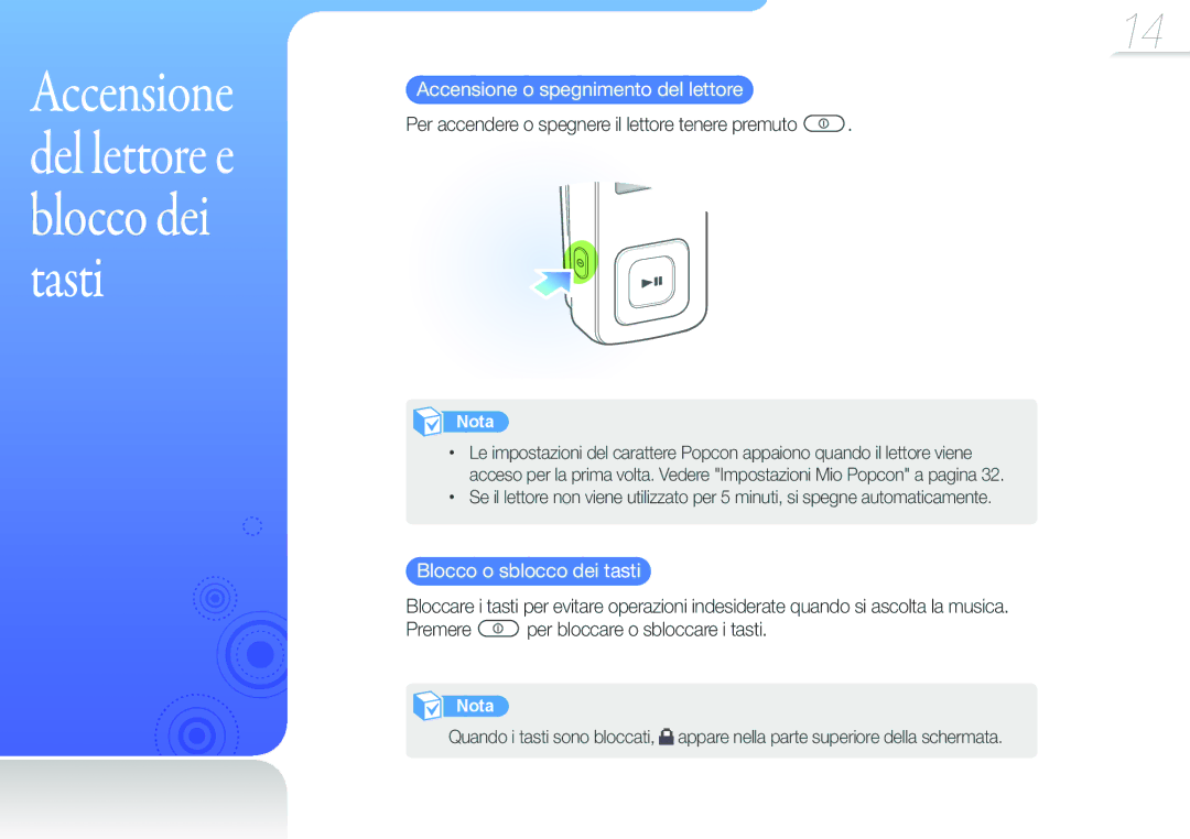 Samsung YP-F3QP/XET, YP-F3QL/XET Accensione o spegnimento del lettore, Per accendere o spegnere il lettore tenere premuto 