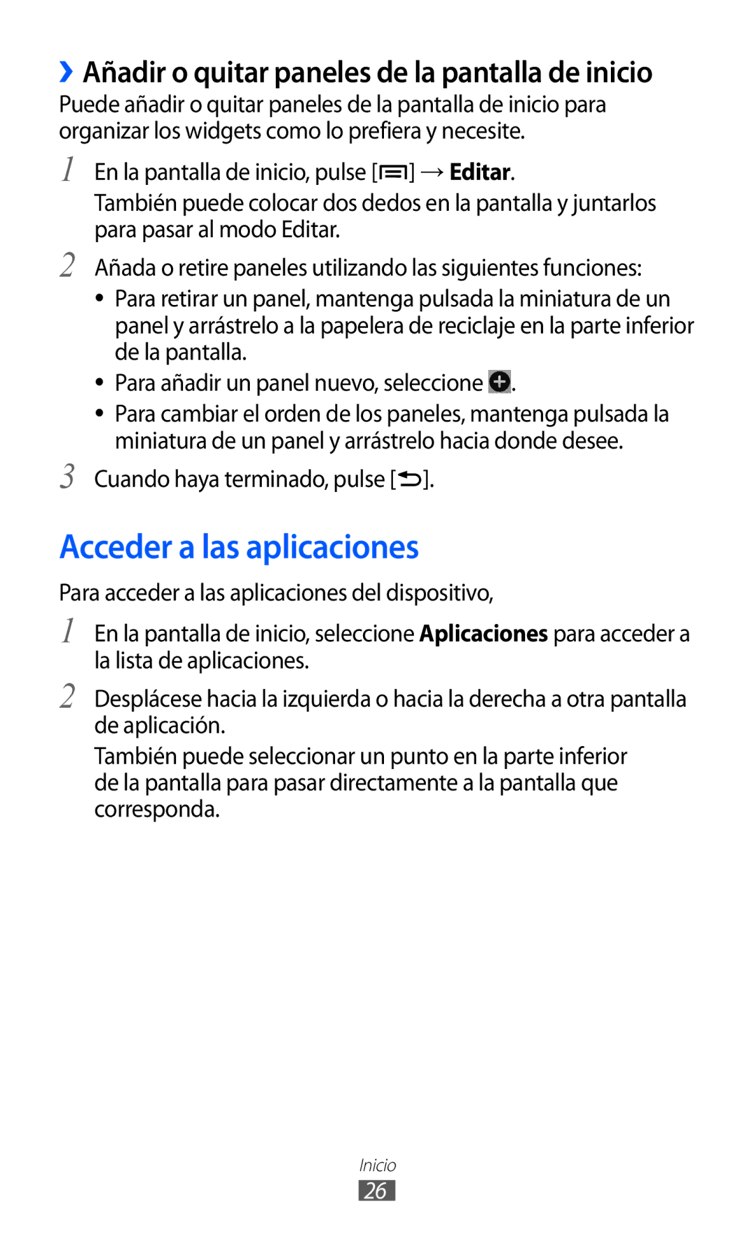 Samsung YP-GI1CW/XEP, YP-G1CW/XEE, YP-GI1CW/FOP, YP-GI1CB/XEG manual Acceder a las aplicaciones, Cuando haya terminado, pulse 