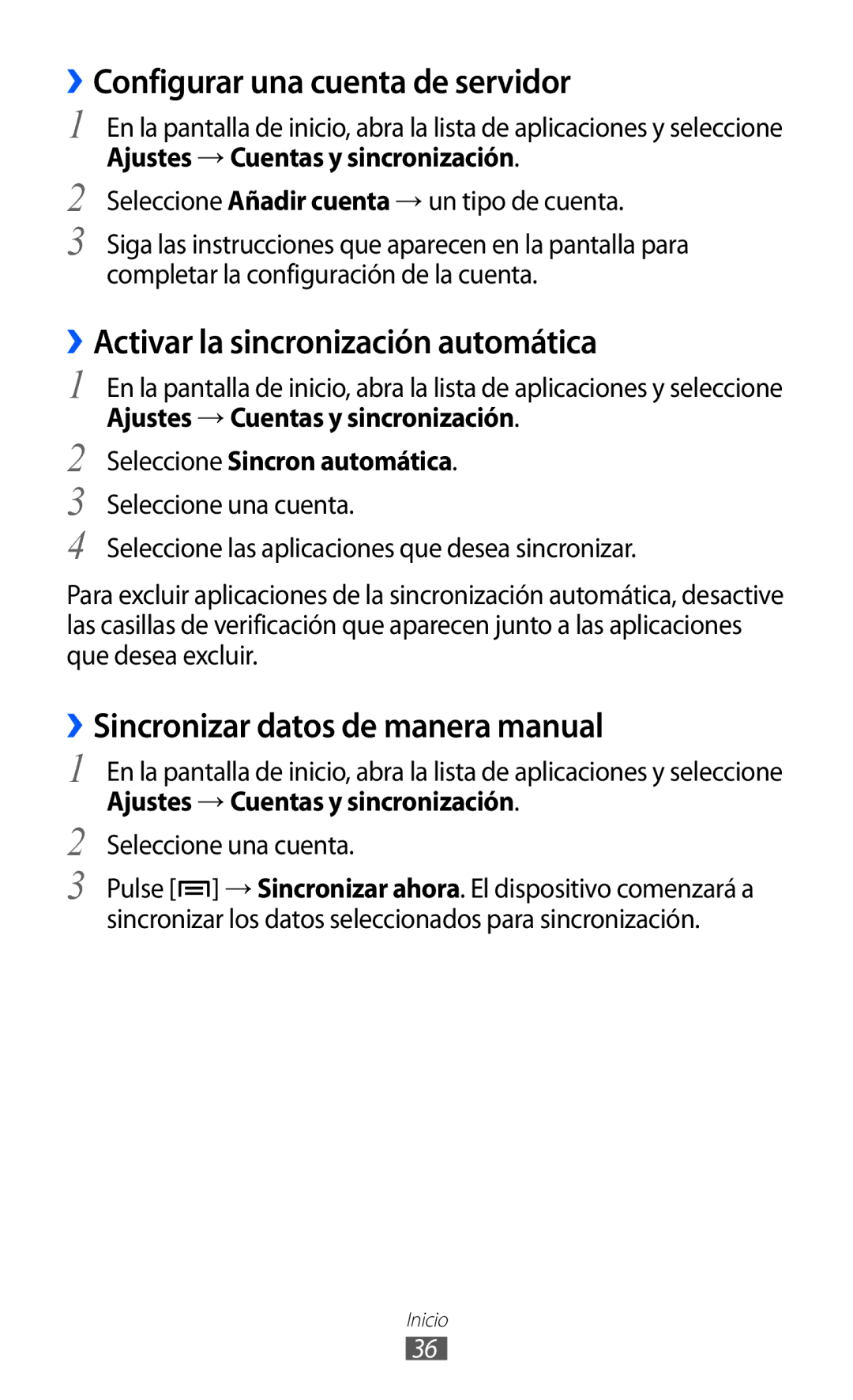 Samsung YP-G1CW/XEE, YP-GI1CW/FOP, YP-GI1CW/XEP ››Configurar una cuenta de servidor, ››Activar la sincronización automática 