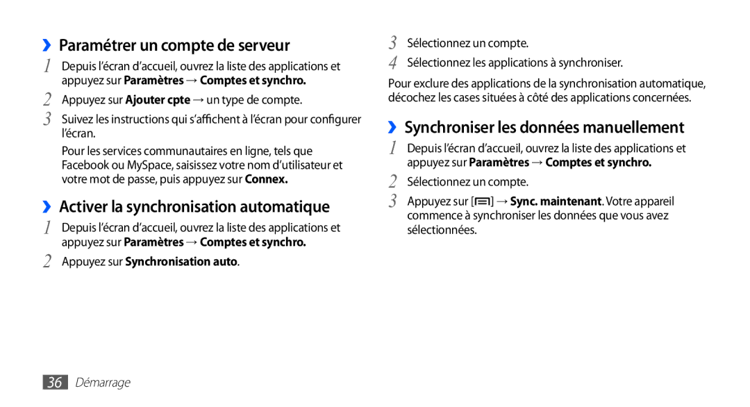 Samsung YP-G1CW/XEF, YP-G1EW/XEF manual ››Paramétrer un compte de serveur, ››Activer la synchronisation automatique 