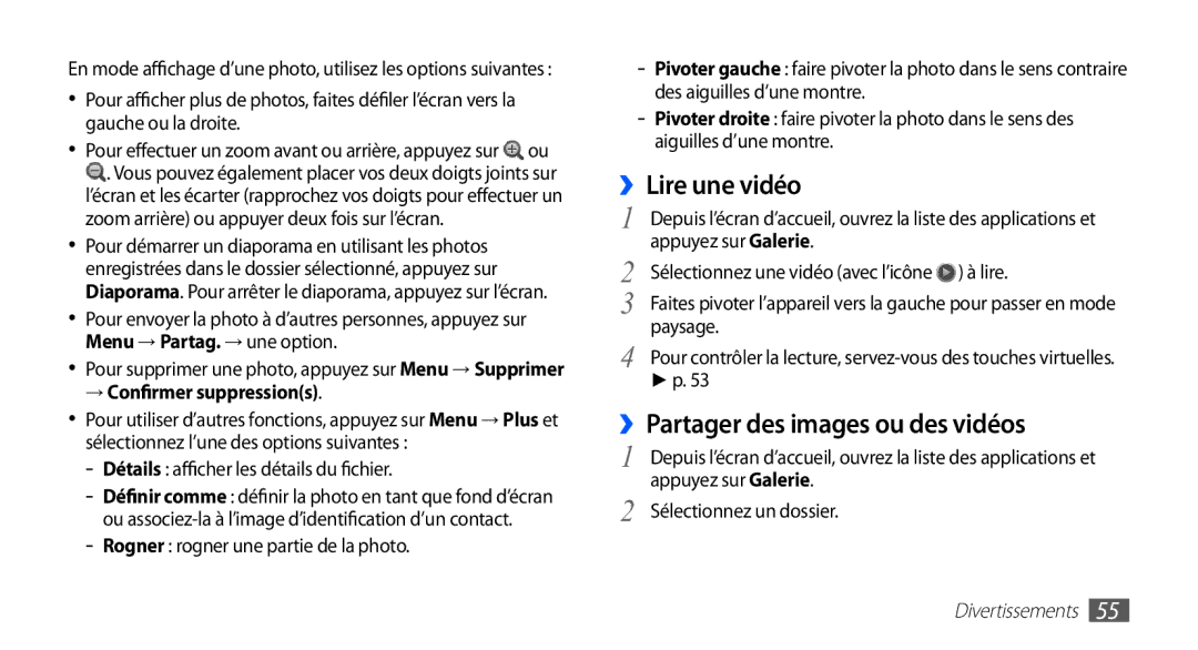 Samsung YP-G1EW/XEF ››Lire une vidéo, ››Partager des images ou des vidéos, → Confirmer suppressions, Appuyez sur Galerie 