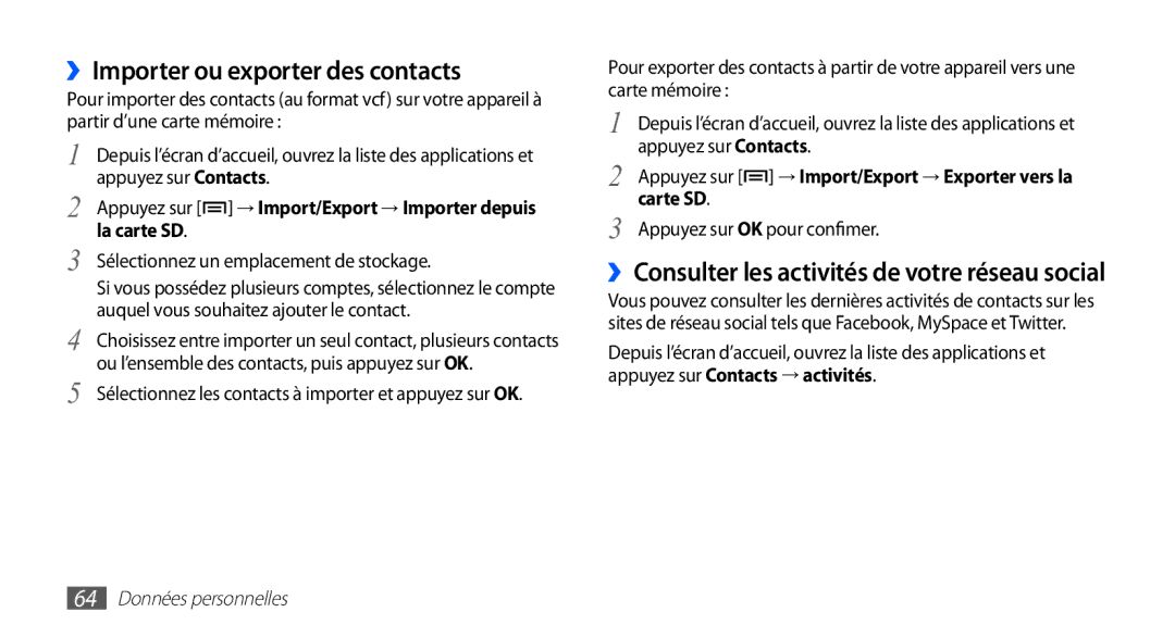 Samsung YP-G1CW/XEF manual ››Importer ou exporter des contacts, Appuyez sur → Import/Export → Importer depuis la carte SD 