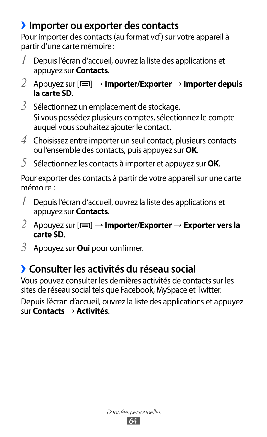 Samsung YP-GI1EW/XEF, YP-G1CW/XEF manual ››Importer ou exporter des contacts, ››Consulter les activités du réseau social 