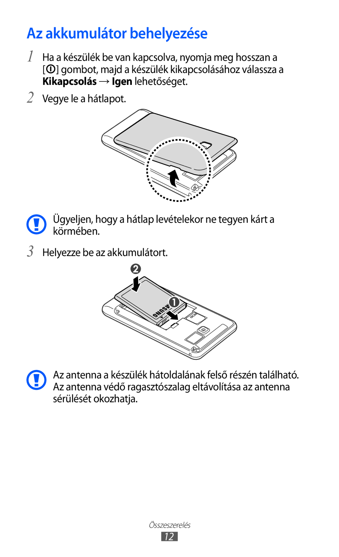 Samsung YP-GI1CW/EDC, YP-G1CW/XEG, YP-GI1CW/XEG, YP-GI1CW/ROM, YP-GI1CW/XEZ, YP-GI1CW/XEH manual Az akkumulátor behelyezése 