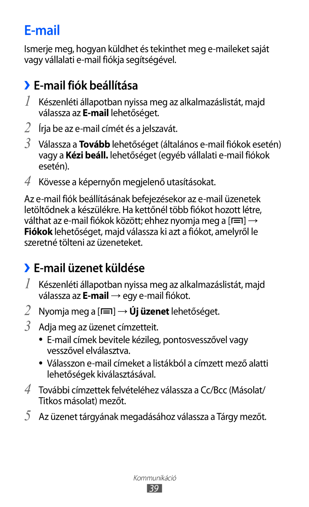 Samsung YP-GI1CW/XEH, YP-G1CW/XEG, YP-GI1CW/XEG, YP-GI1CW/ROM, YP-GI1CW/XEZ, YP-GI1CW/EDC manual Mail, ››E-mail fiók beállítása 