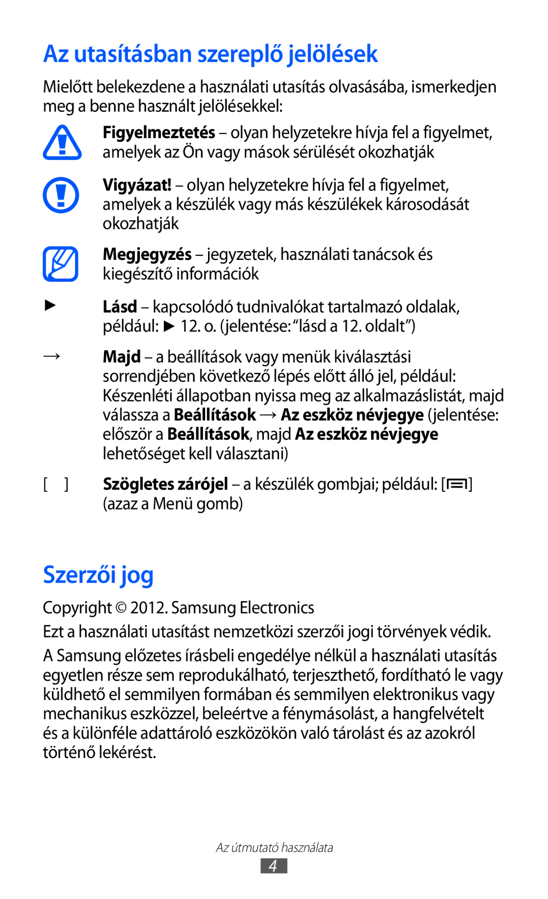 Samsung YP-GI1CW/XEH Az utasításban szereplő jelölések, Szerzői jog, Azaz a Menü gomb, Copyright 2012. Samsung Electronics 