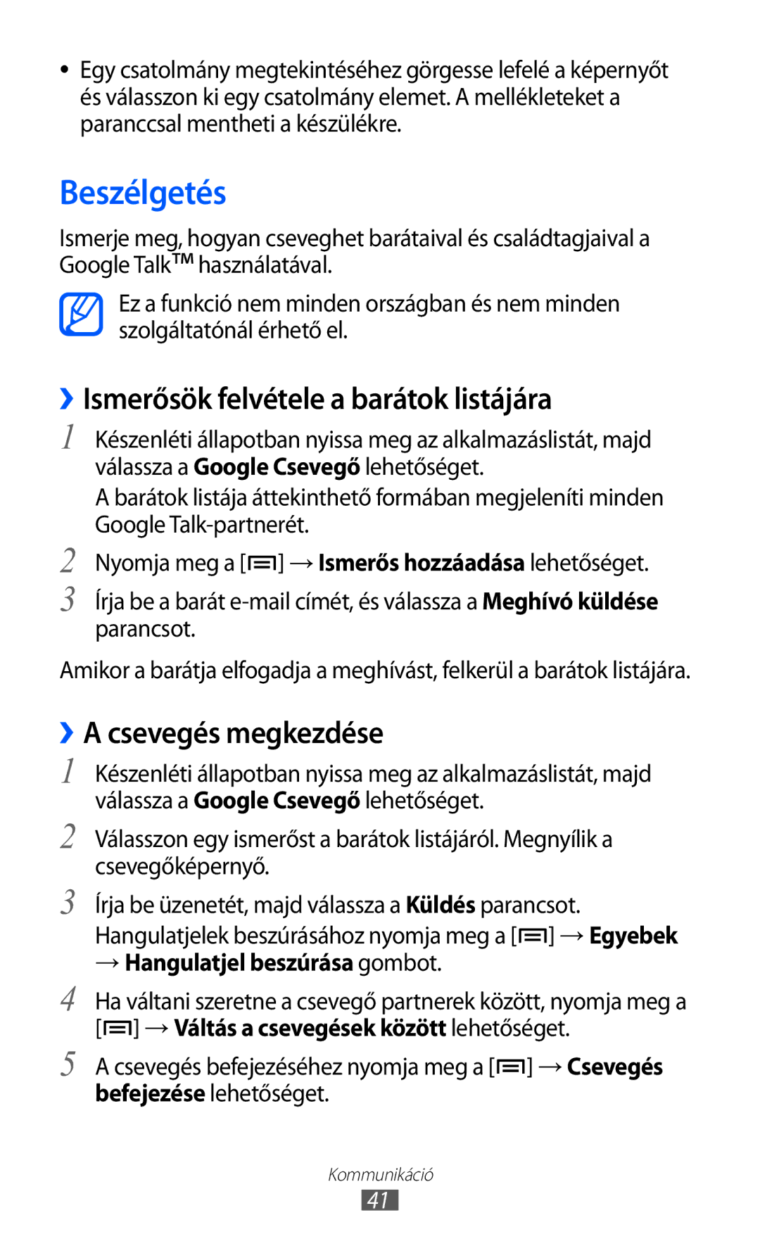 Samsung YP-G1CW/EDC, YP-G1CW/XEG manual Beszélgetés, ››Ismerősök felvétele a barátok listájára, ››A csevegés megkezdése 