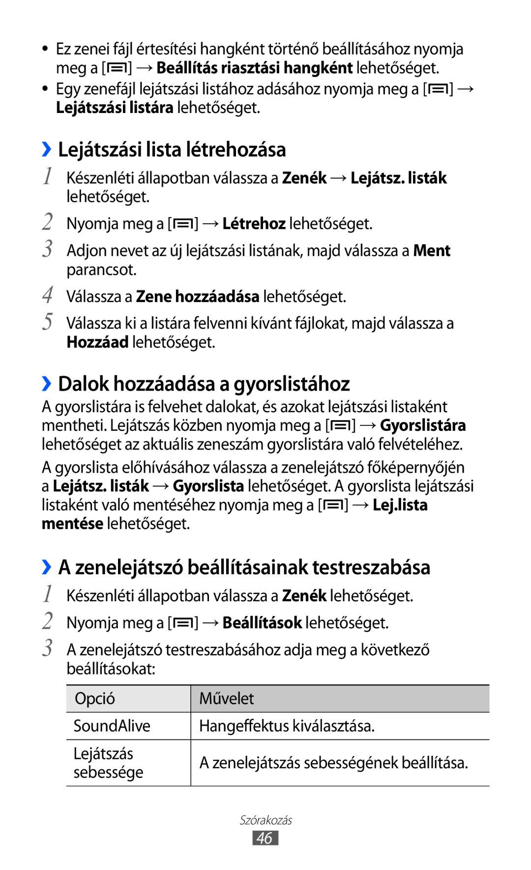 Samsung YP-GI1CW/XEH, YP-G1CW/XEG, YP-GI1CW/XEG manual ››Lejátszási lista létrehozása, ››Dalok hozzáadása a gyorslistához 