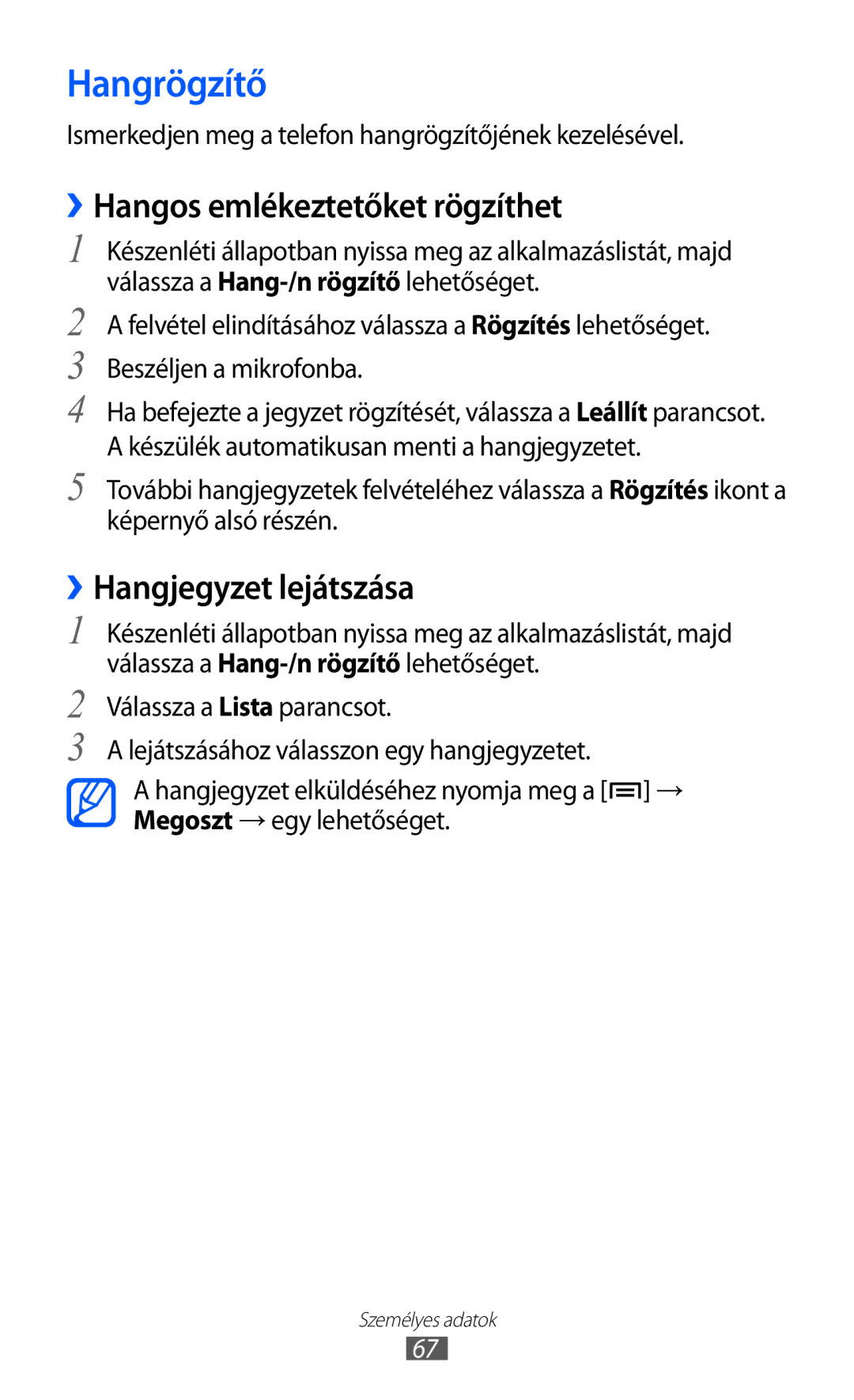 Samsung YP-GI1CW/XEH, YP-G1CW/XEG, YP-GI1CW/XEG Hangrögzítő, ››Hangos emlékeztetőket rögzíthet, ››Hangjegyzet lejátszása 