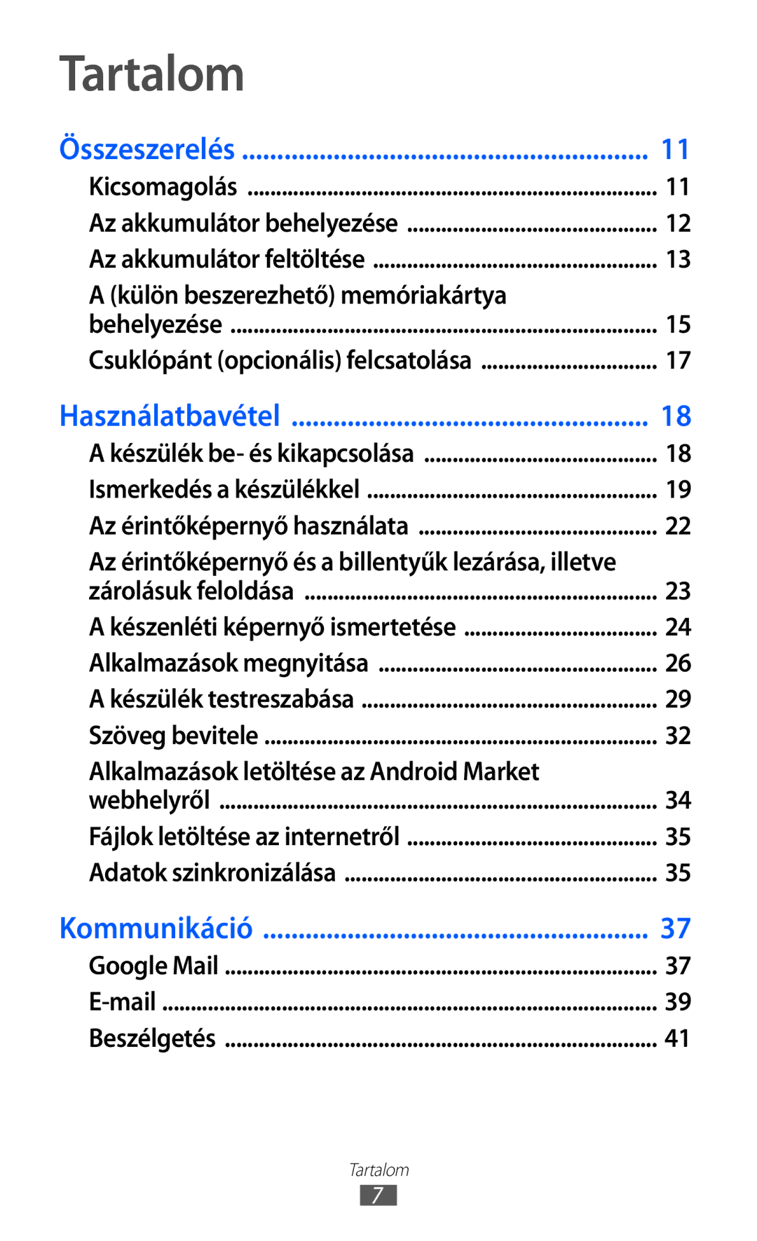 Samsung YP-G1CW/XEG, YP-GI1CW/XEG, YP-GI1CW/ROM, YP-GI1CW/XEZ, YP-GI1CW/XEH manual Tartalom, Külön beszerezhető memóriakártya 