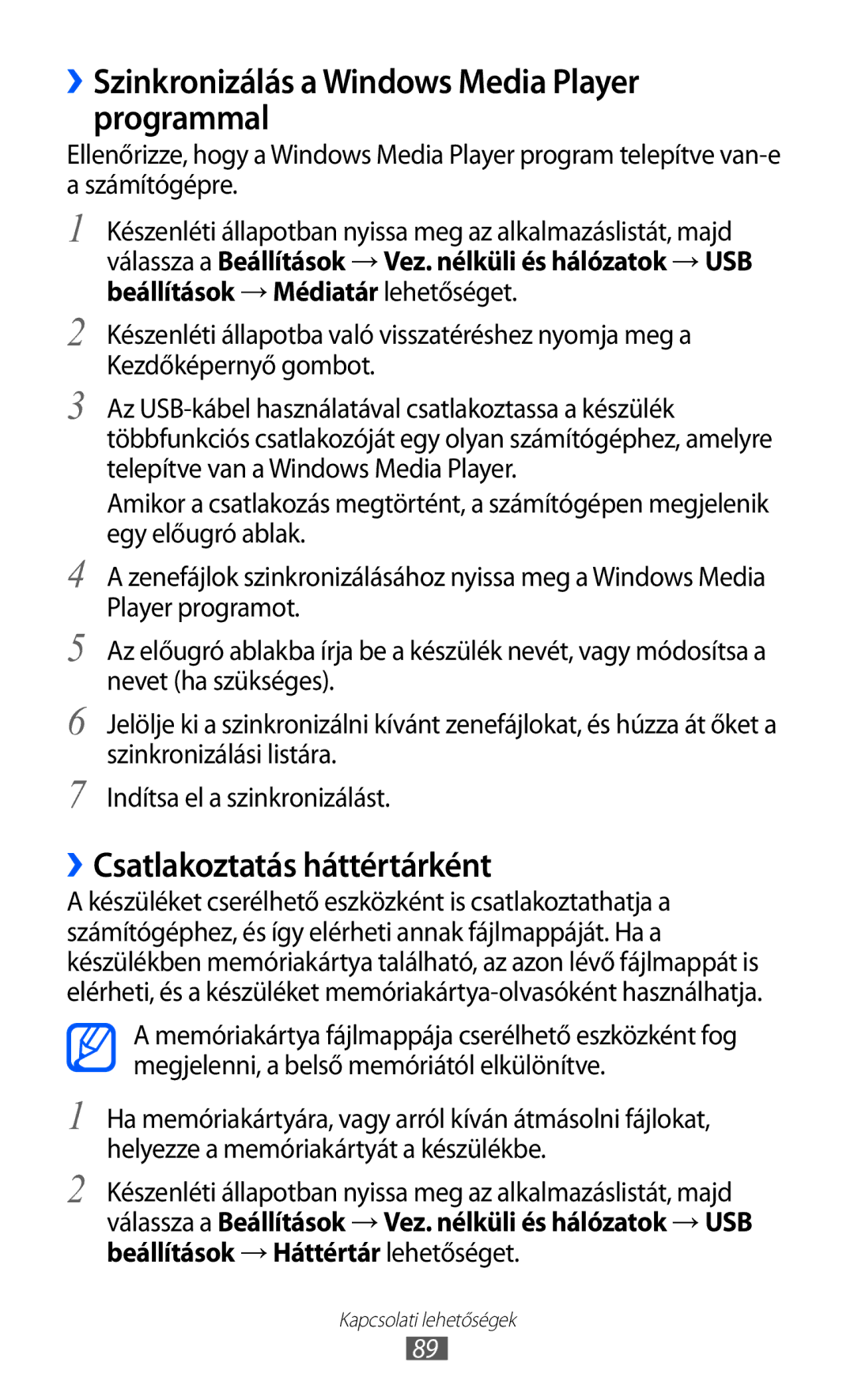 Samsung YP-GI1CW/EDC, YP-G1CW/XEG manual ››Szinkronizálás a Windows Media Player programmal, ››Csatlakoztatás háttértárként 