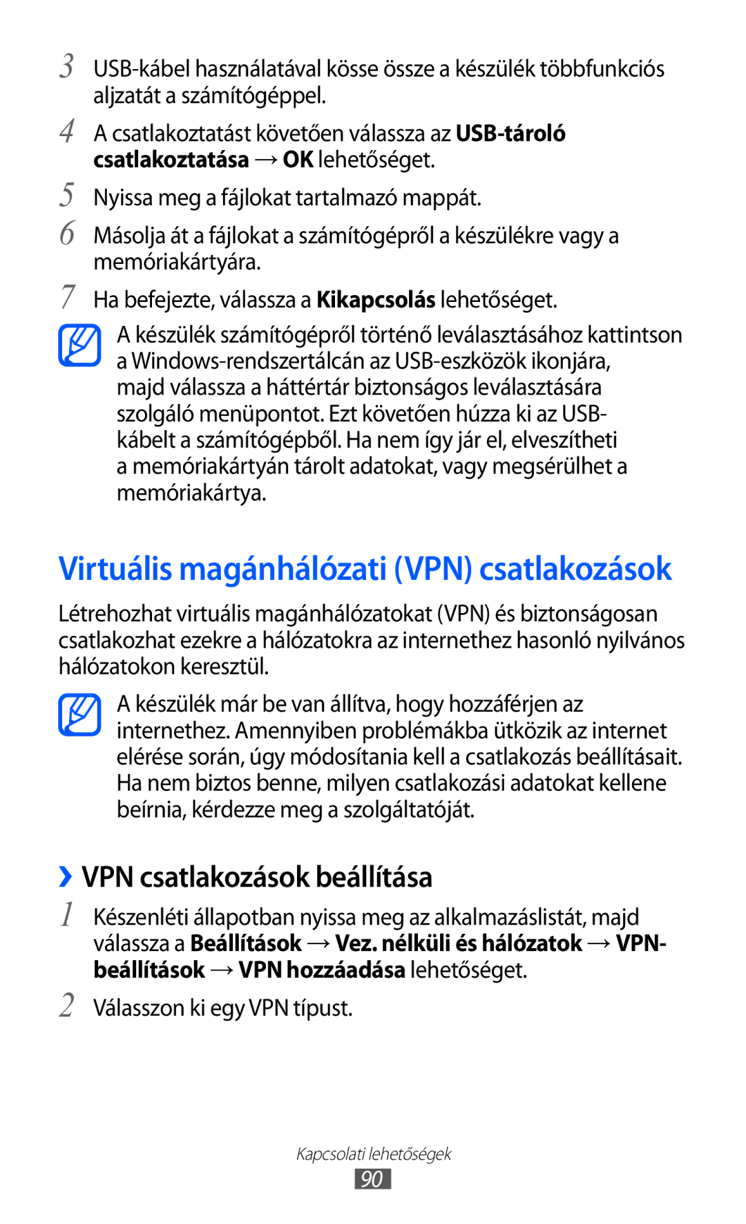 Samsung YP-G1CW/EDC, YP-G1CW/XEG, YP-GI1CW/XEG, YP-GI1CW/ROM ››VPN csatlakozások beállítása, Válasszon ki egy VPN típust 