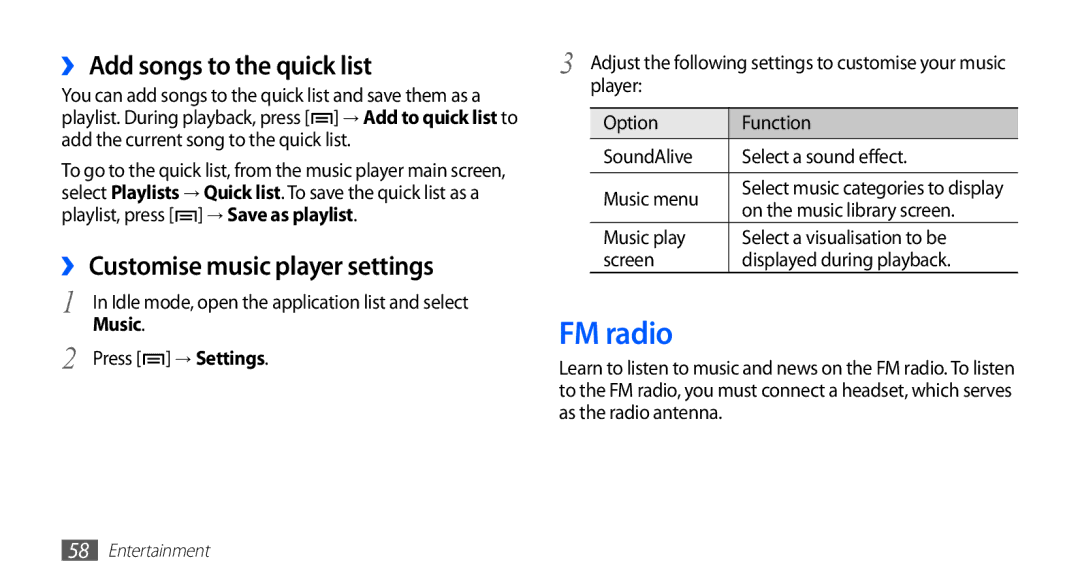 Samsung YP-GI1CW/EDC manual FM radio, ›› Add songs to the quick list, ›› Customise music player settings, Press → Settings 