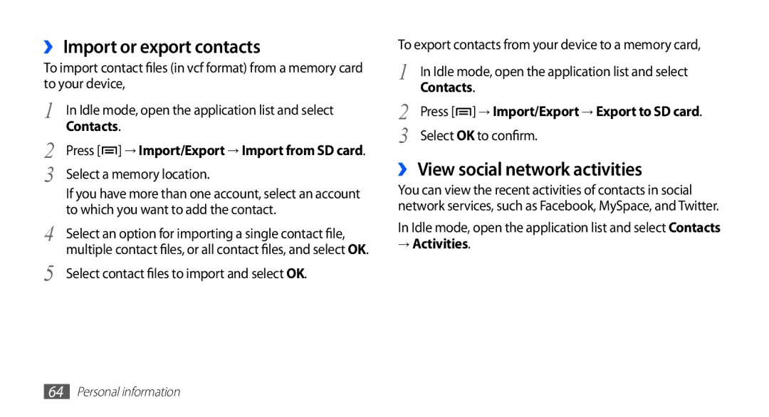 Samsung YP-G1CW/XEE, YP-G1CW/XEG, YP-G1CW/XEZ ›› Import or export contacts, ›› View social network activities, → Activities 