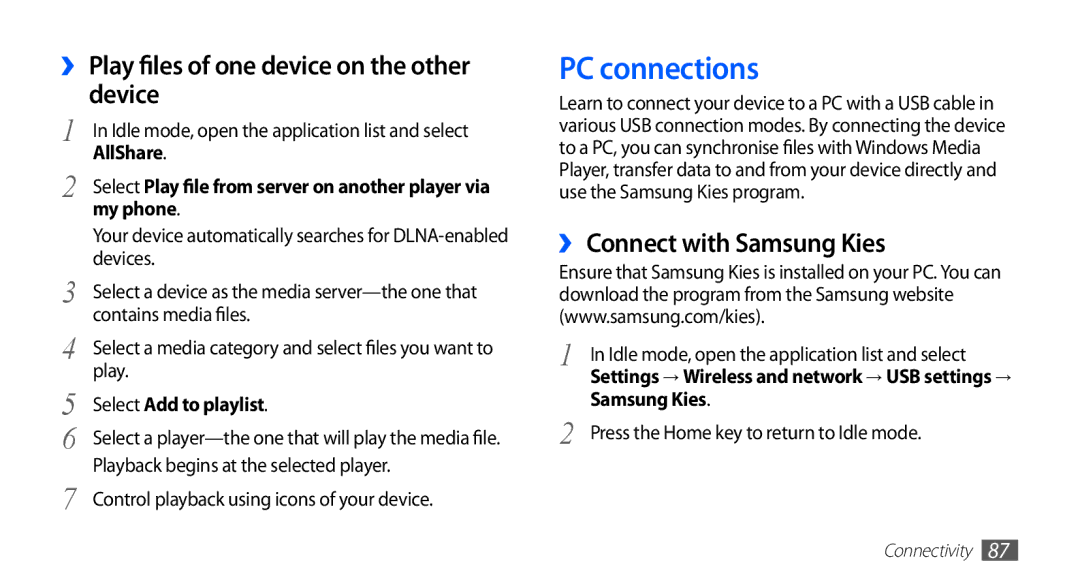 Samsung YP-GI1CW/XEH manual PC connections, ›› Play files of one device on the other device, ›› Connect with Samsung Kies 