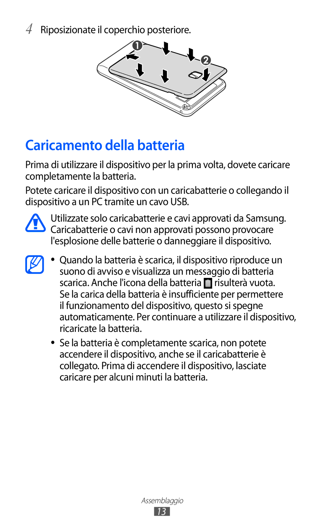 Samsung YP-GI1CW/XEG, YP-G1CW/XEG, YP-GI1CW/XET manual Caricamento della batteria, Riposizionate il coperchio posteriore 