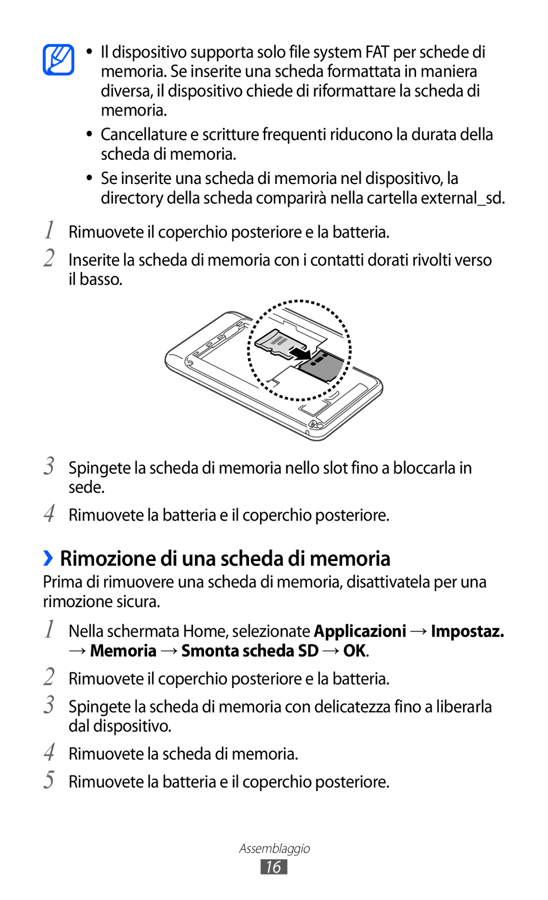 Samsung YP-G1CW/XEG, YP-GI1CW/XEG, YP-GI1CW/XET ››Rimozione di una scheda di memoria, → Memoria → Smonta scheda SD → OK 