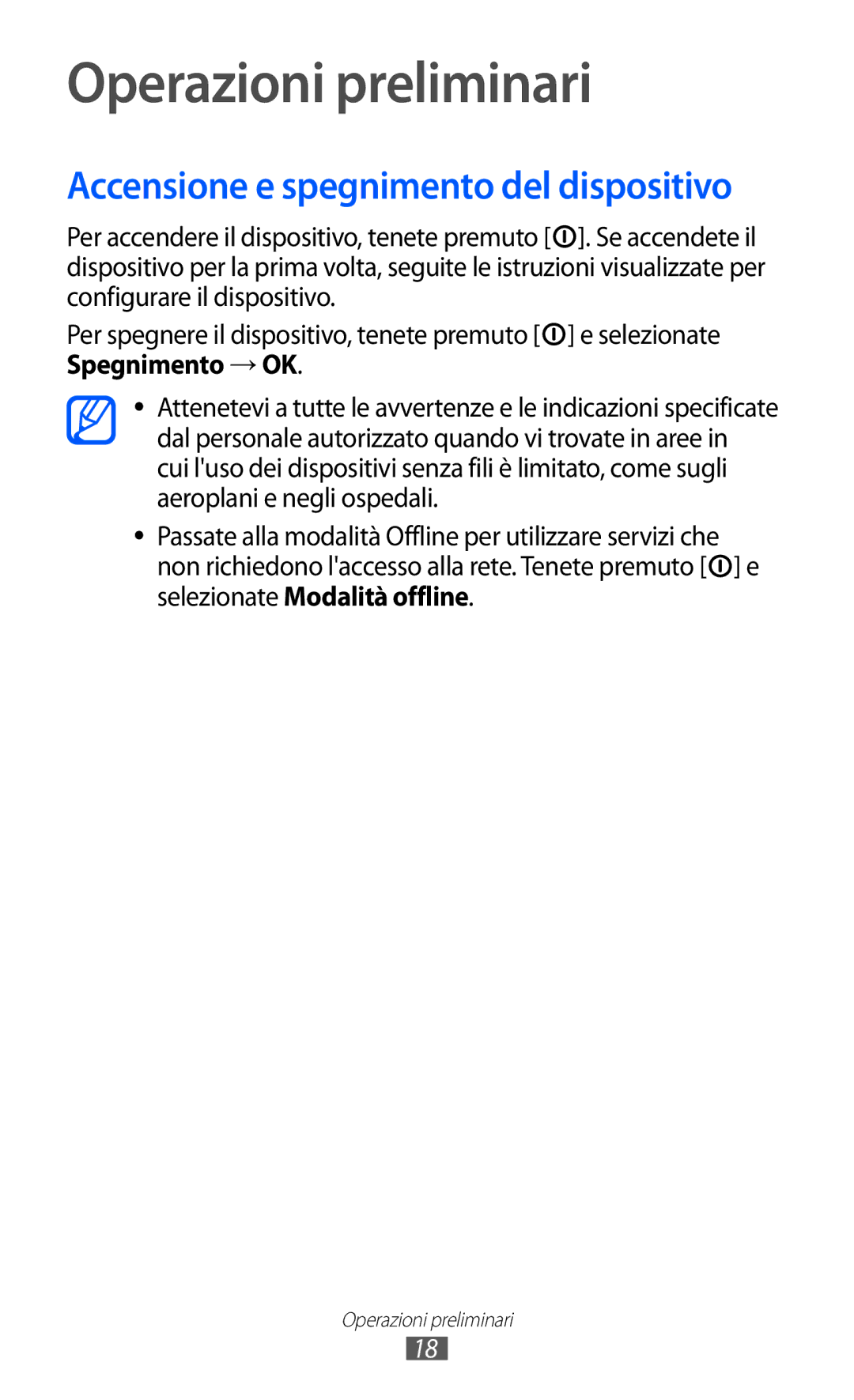 Samsung YP-GI1CW/XET, YP-G1CW/XEG, YP-GI1CW/XEG manual Operazioni preliminari, Accensione e spegnimento del dispositivo 