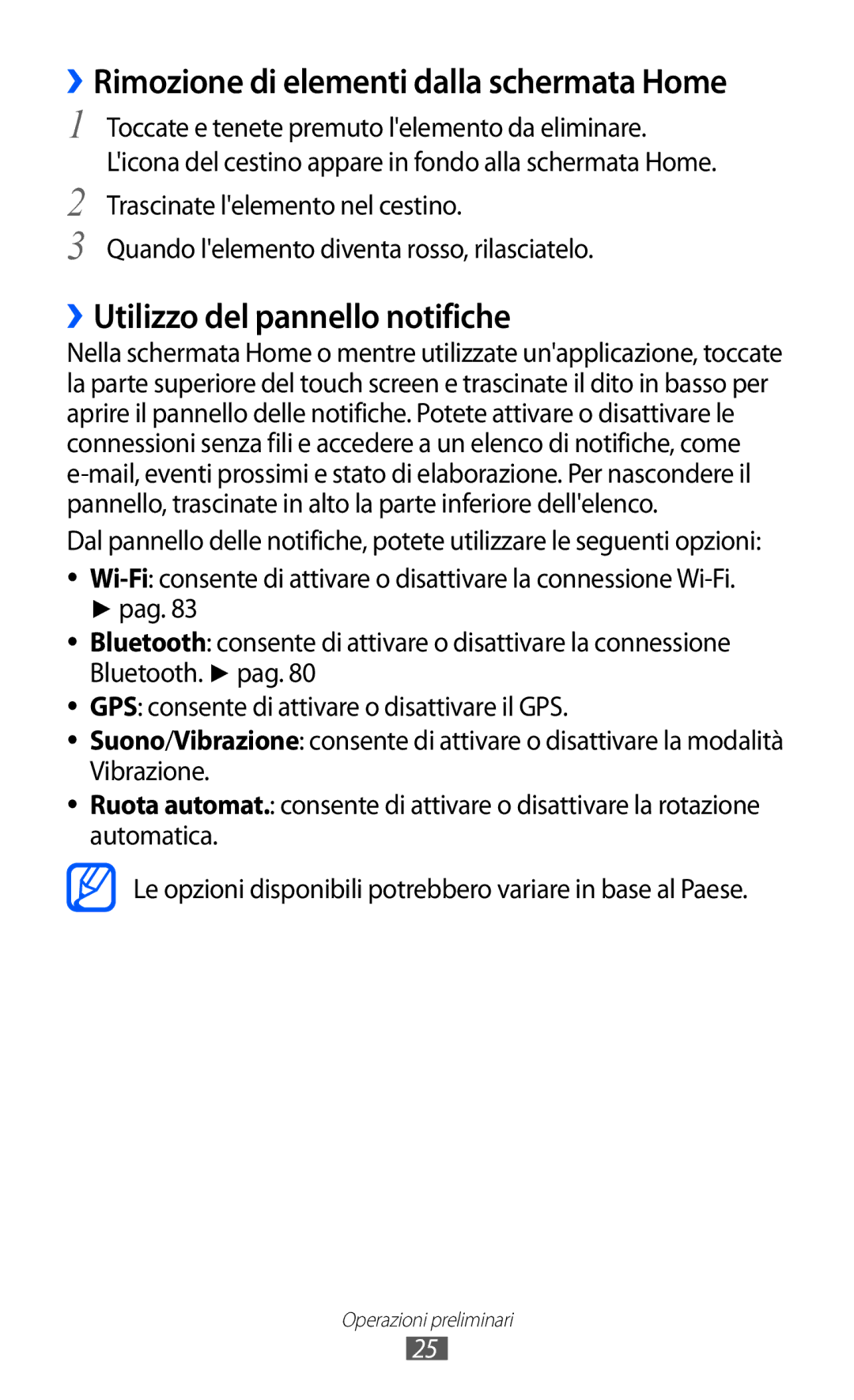 Samsung YP-GI1CW/XEG, YP-G1CW/XEG manual ››Rimozione di elementi dalla schermata Home, ››Utilizzo del pannello notifiche 