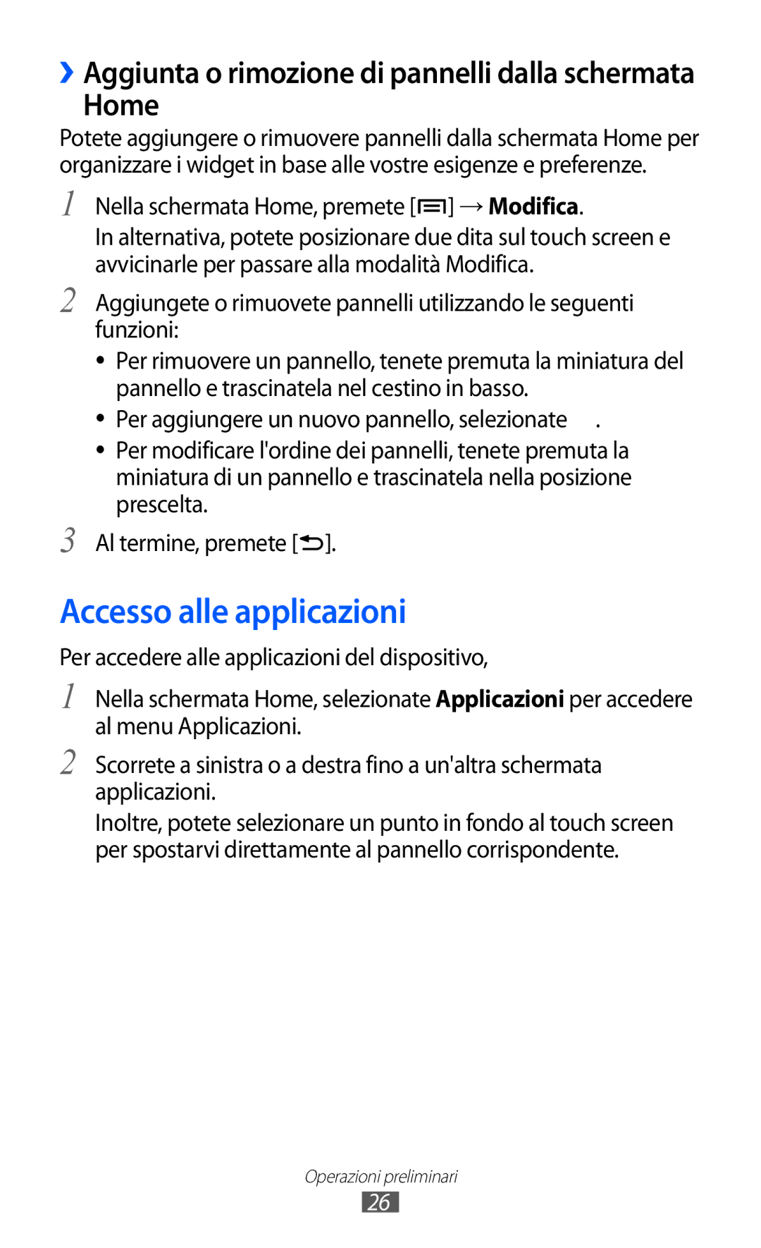 Samsung YP-GI1CW/XET, YP-G1CW/XEG, YP-GI1CW/XEG Accesso alle applicazioni, Nella schermata Home, premete → Modifica 