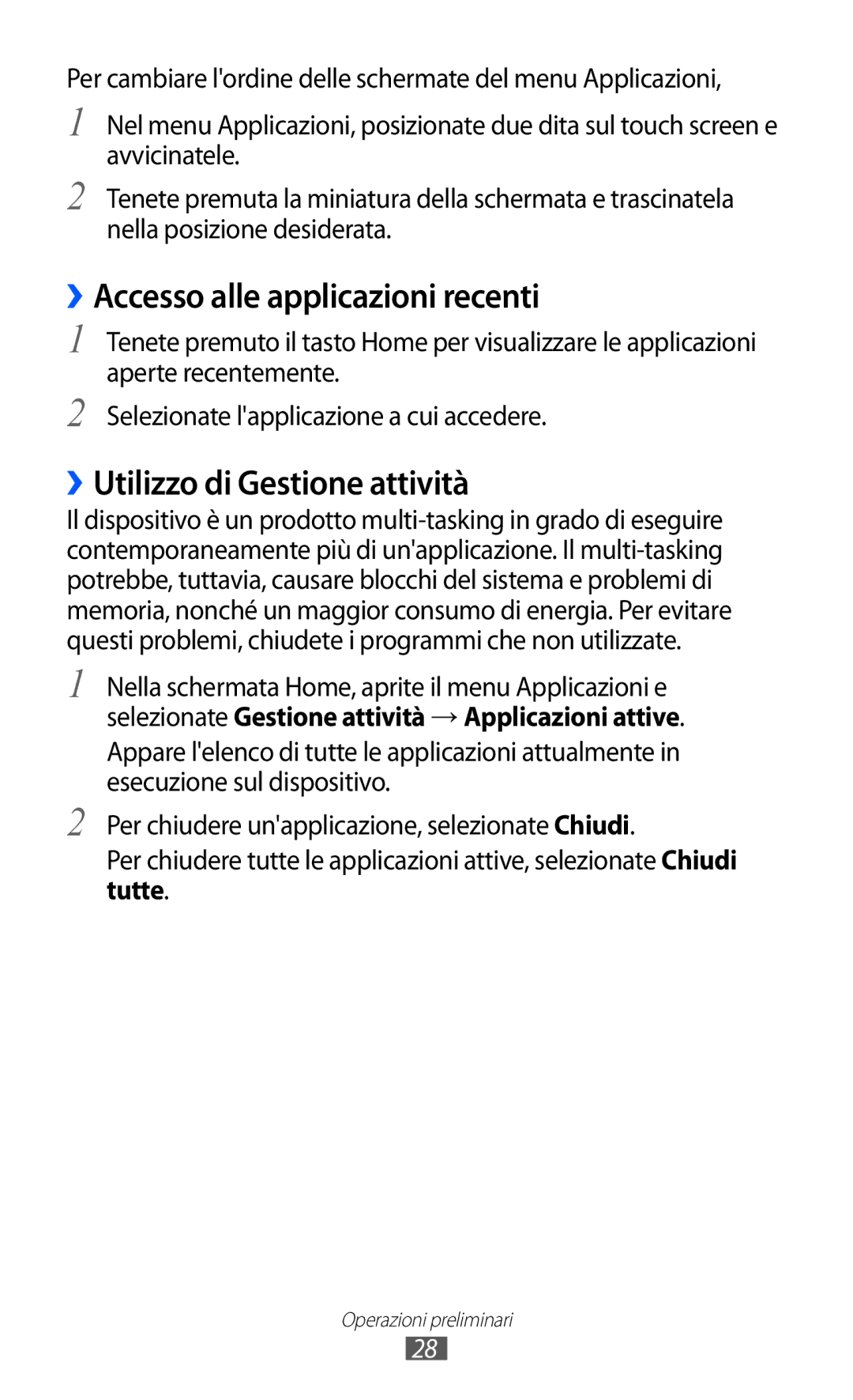 Samsung YP-G1CW/XEG, YP-GI1CW/XEG, YP-GI1CW/XET manual ››Accesso alle applicazioni recenti, ››Utilizzo di Gestione attività 