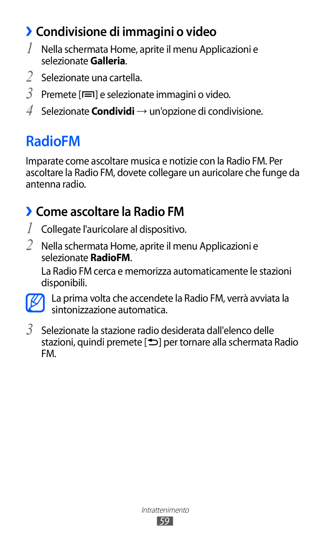 Samsung YP-GI1CW/XEU, YP-G1CW/XEG, YP-GI1CW/XEG RadioFM, ››Condivisione di immagini o video, ››Come ascoltare la Radio FM 