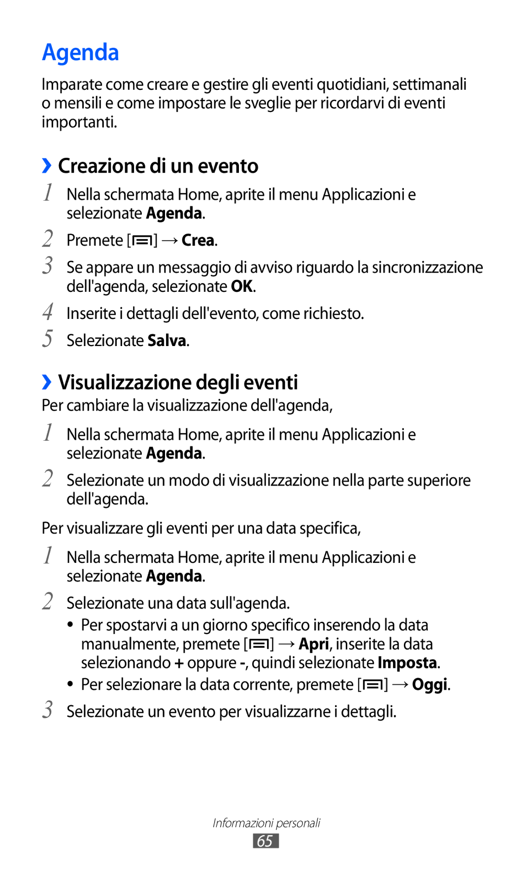 Samsung YP-GI1CW/XEG, YP-G1CW/XEG, YP-GI1CW/XET manual Agenda, ››Creazione di un evento, ››Visualizzazione degli eventi 