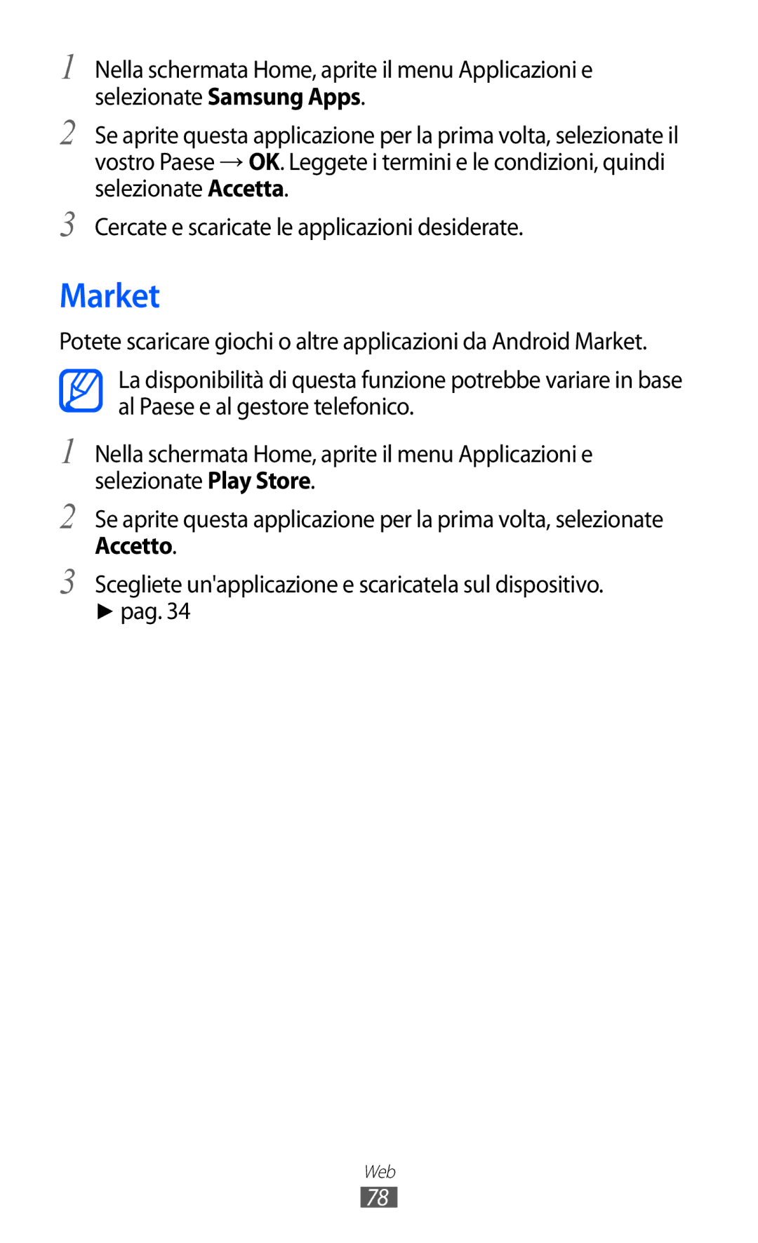 Samsung YP-GI1CW/XET, YP-G1CW/XEG, YP-GI1CW/XEG Market, Accetto, Scegliete unapplicazione e scaricatela sul dispositivo Pag 