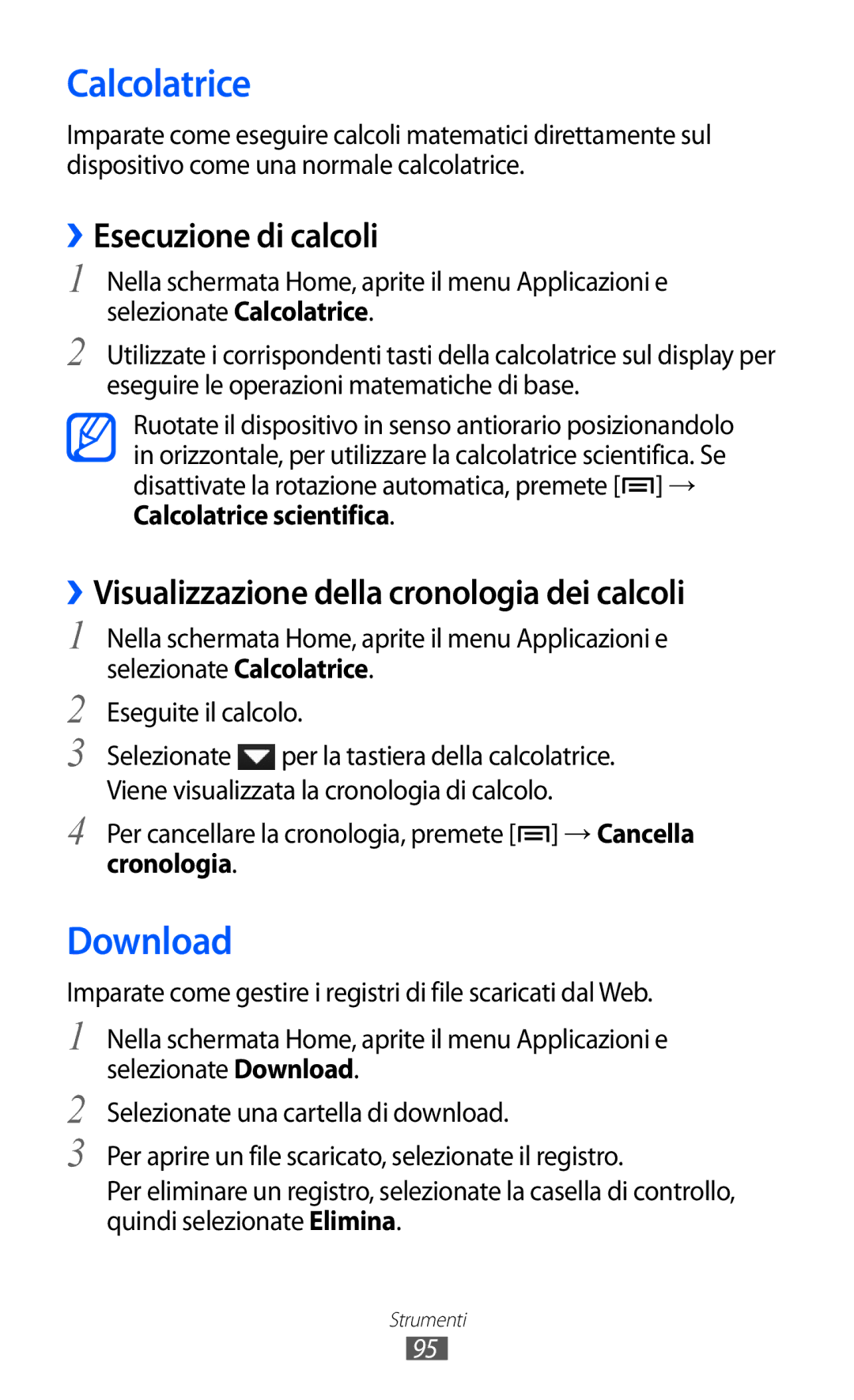 Samsung YP-GI1CW/XEU manual Calcolatrice, Download, ››Esecuzione di calcoli, ››Visualizzazione della cronologia dei calcoli 