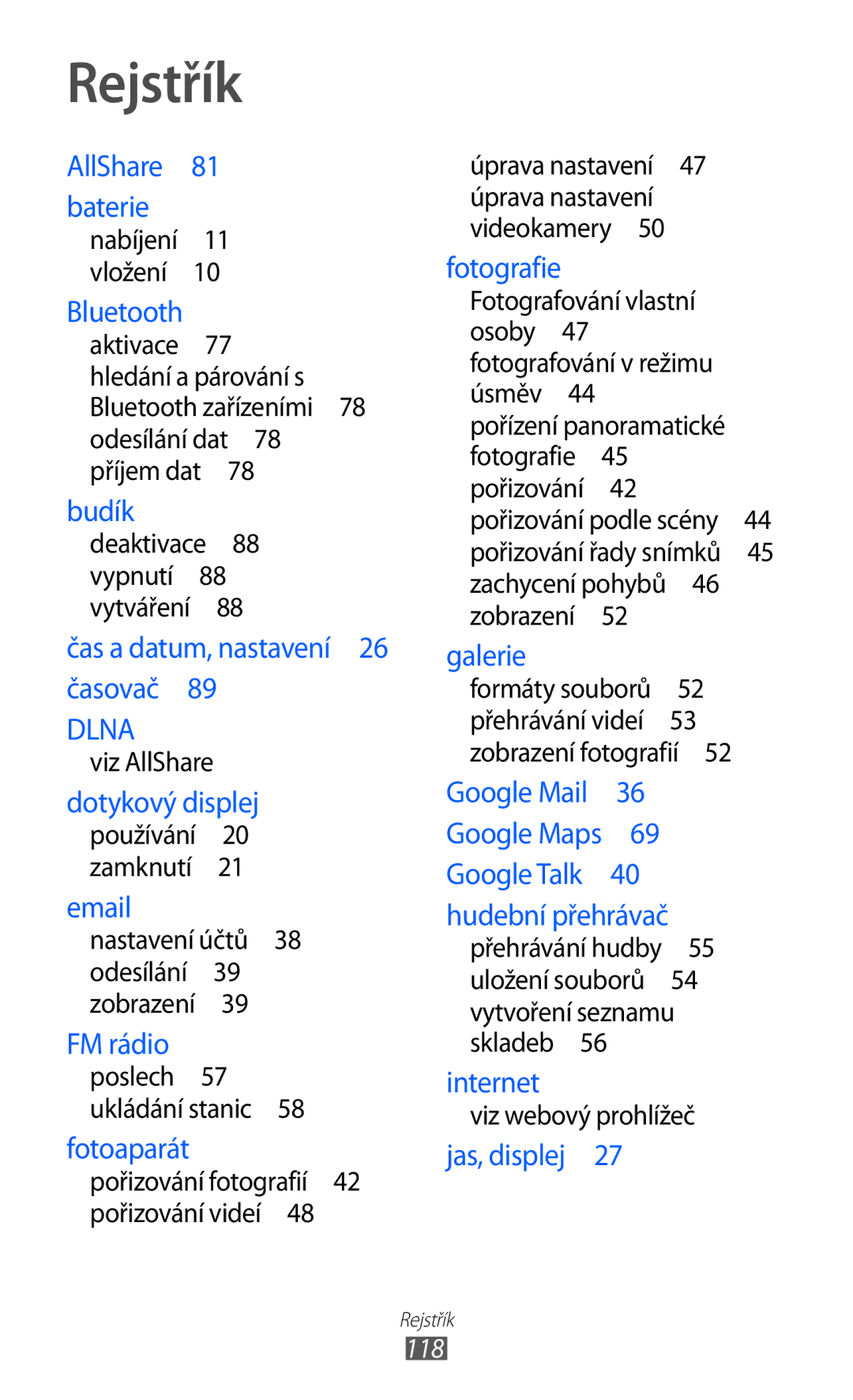 Samsung YP-G1CW/XEZ, YP-G1EW/XEZ Rejstřík, Viz AllShare, Nastavení účtů 38 odesílání 39 zobrazení , Viz webový prohlížeč 