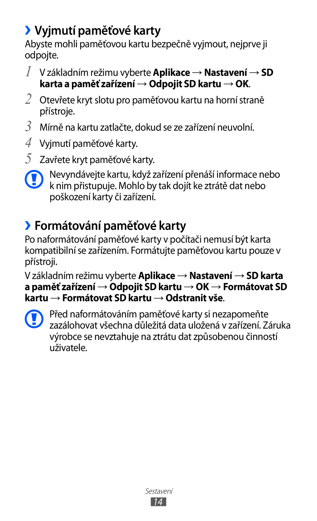 Samsung YP-G1CW/XEZ, YP-G1EW/XEZ manual ››Vyjmutí paměťové karty, ››Formátování paměťové karty 