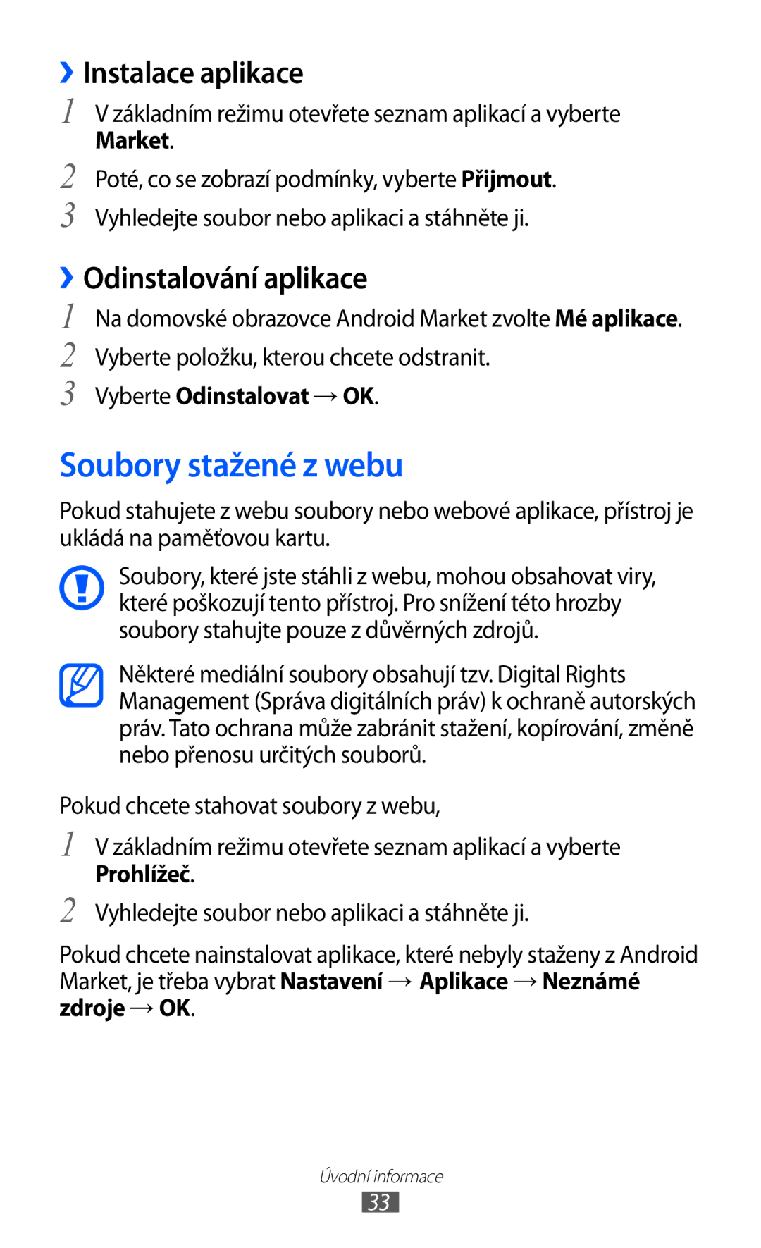 Samsung YP-G1EW/XEZ, YP-G1CW/XEZ manual Soubory stažené z webu, ››Instalace aplikace, ››Odinstalování aplikace 