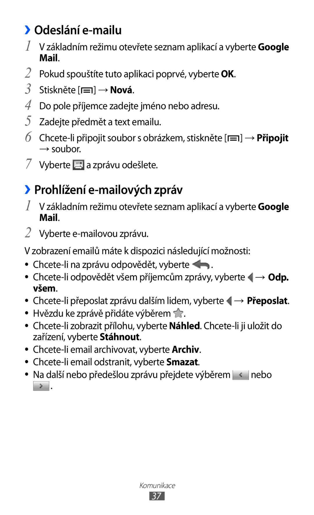 Samsung YP-G1EW/XEZ manual ››Odeslání e-mailu, ››Prohlížení e-mailových zpráv, Mail, → soubor Vyberte Zprávu odešlete 