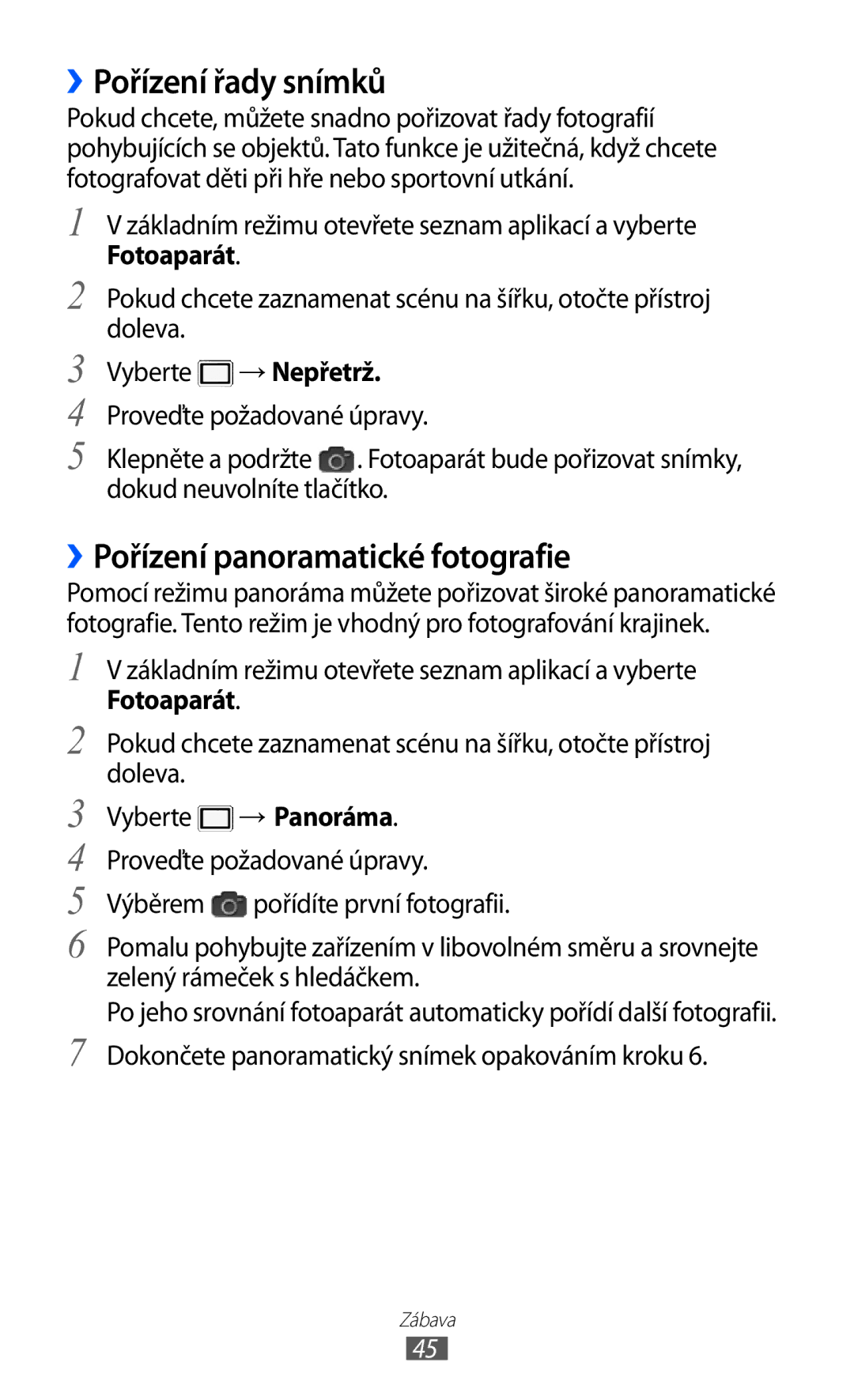 Samsung YP-G1EW/XEZ, YP-G1CW/XEZ manual ››Pořízení řady snímků, ››Pořízení panoramatické fotografie 