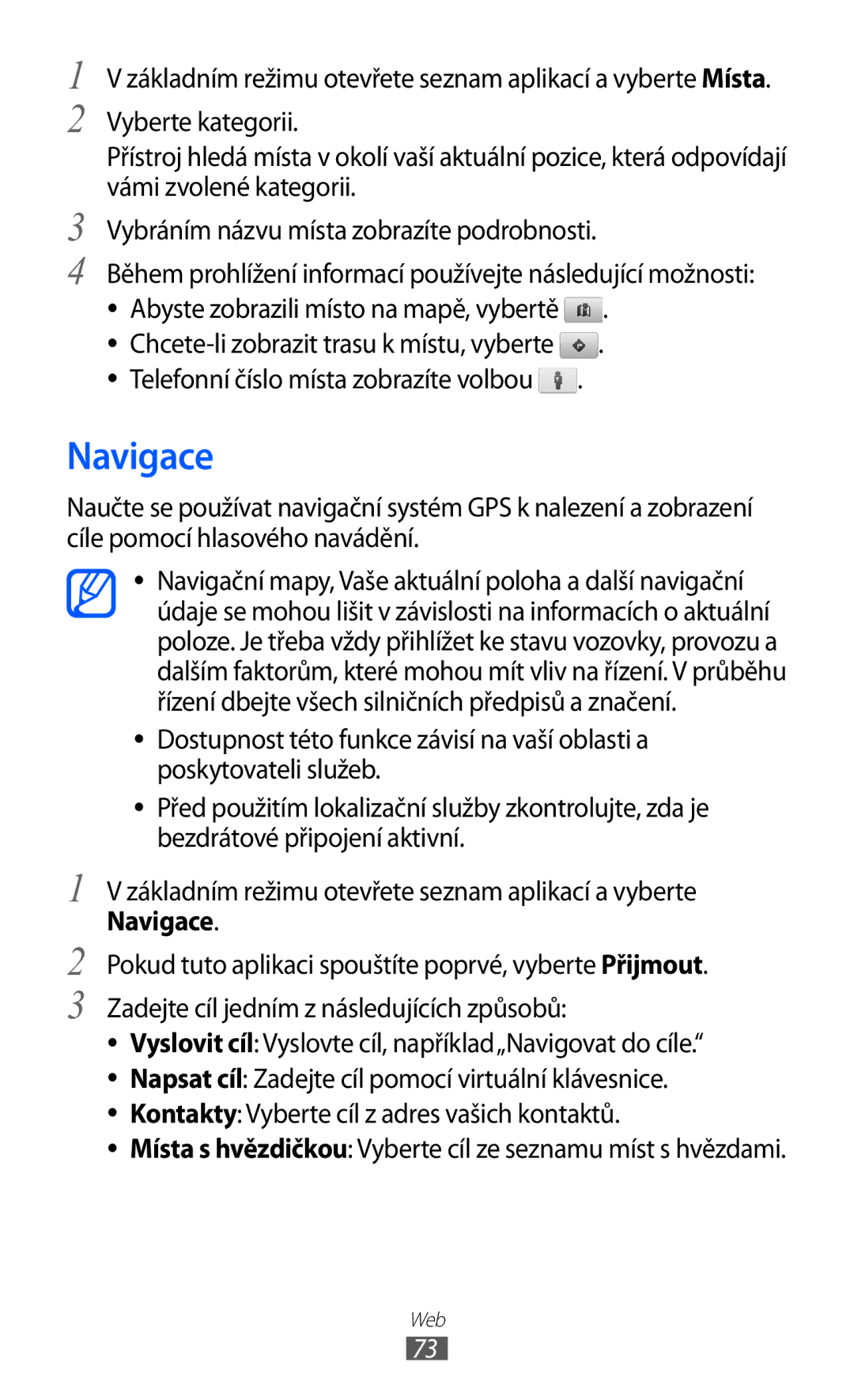 Samsung YP-G1EW/XEZ, YP-G1CW/XEZ manual Navigace, Telefonní číslo místa zobrazíte volbou 