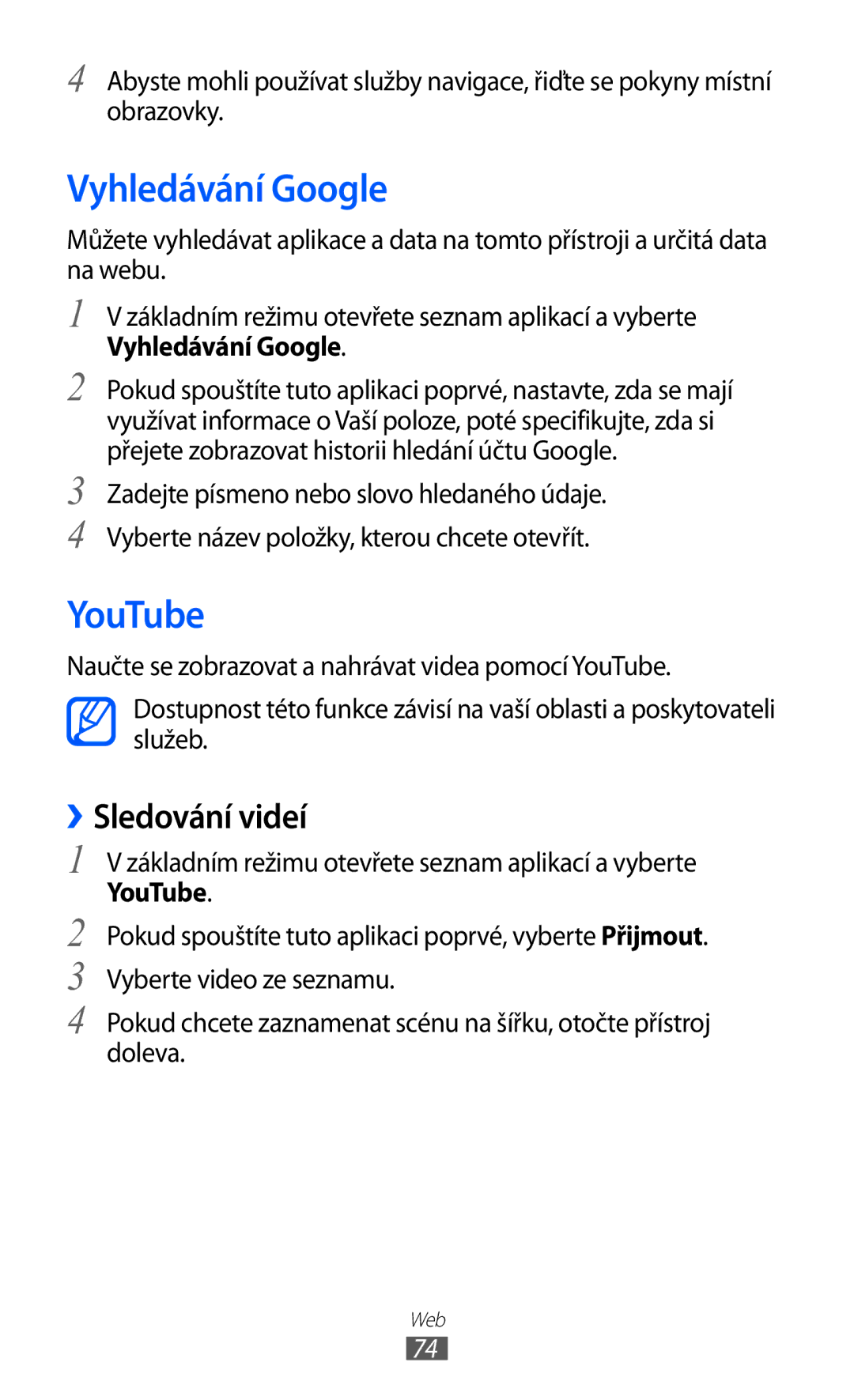 Samsung YP-G1CW/XEZ, YP-G1EW/XEZ manual Vyhledávání Google, YouTube, ››Sledování videí 