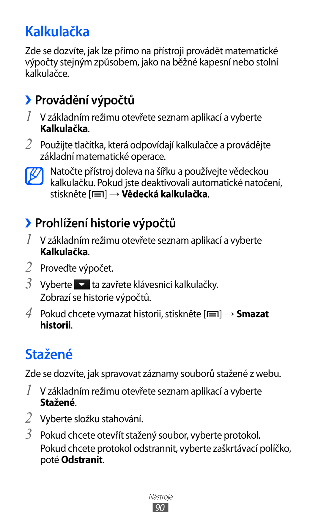 Samsung YP-G1CW/XEZ, YP-G1EW/XEZ manual Kalkulačka, Stažené, ››Provádění výpočtů, ››Prohlížení historie výpočtů, Historii 