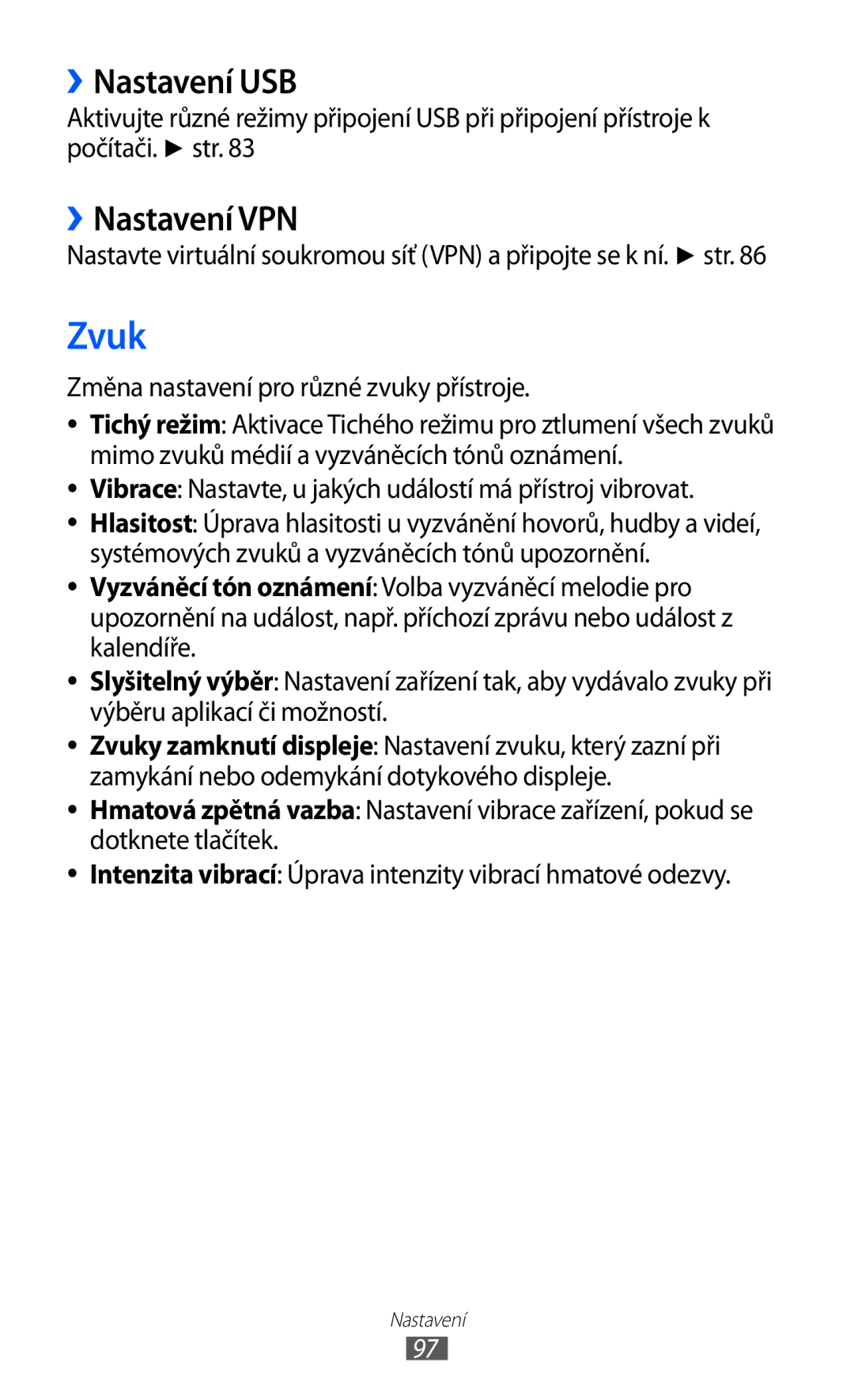 Samsung YP-G1EW/XEZ, YP-G1CW/XEZ manual Zvuk, ››Nastavení USB, ››Nastavení VPN, Změna nastavení pro různé zvuky přístroje 