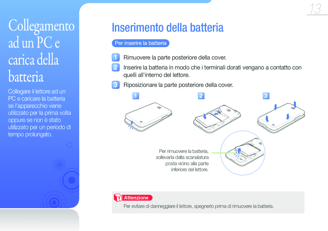 Samsung YP-G50CW/XEU Collegamento ad un PC e carica della batteria, Inserimento della batteria, Per inserire la batteria 