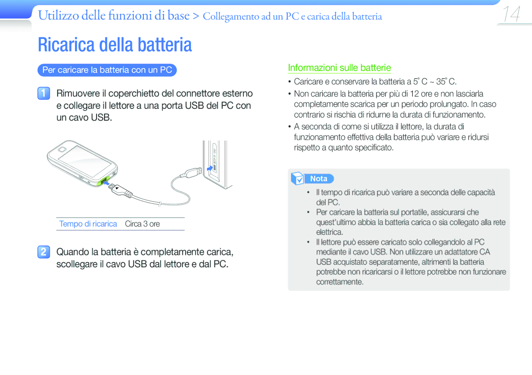 Samsung YP-G50CW/EDC manual Ricarica della batteria, Per caricare la batteria con un PC, Tempo di ricarica Circa 3 ore 