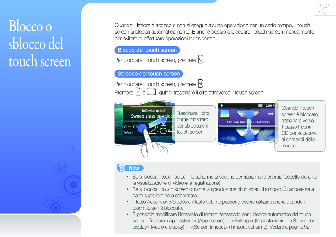 Samsung YP-G50CW/EDC Touch screen, Blocco o sblocco del, Blocco del touch screen, Per bloccare il touch screen, premere 