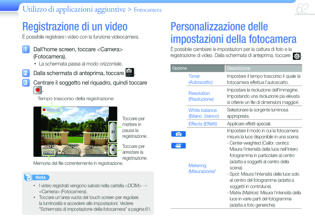 Samsung YP-G50CW/EDC, YP-G50CW/XEU Registrazione di un video, Possibile registrare i video con la funzione videocamera 