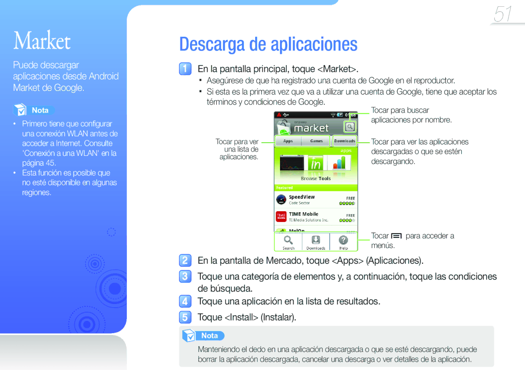 Samsung YP-G50CW/EDC manual Descarga de aplicaciones, En la pantalla principal, toque Market 