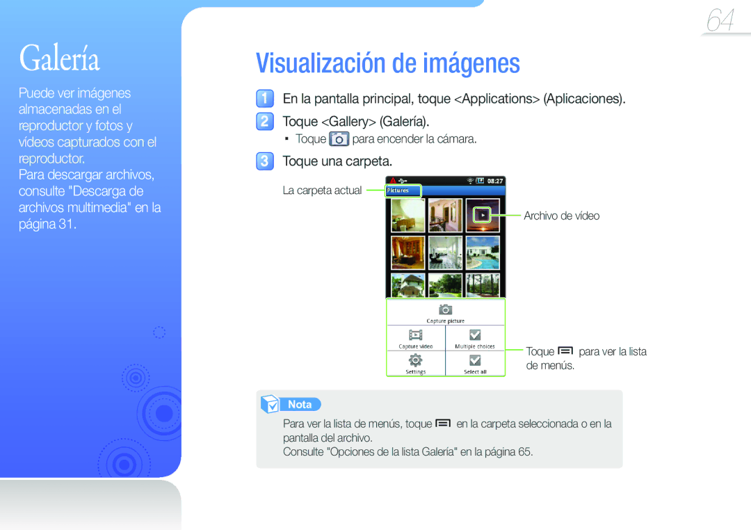 Samsung YP-G50CW/EDC manual Galería, Toque una carpeta, Toque para encender la cámara 